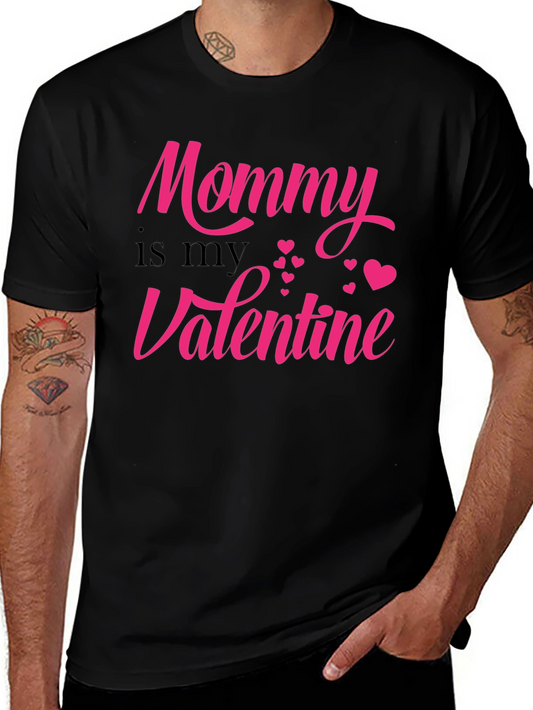 Mommy is My Valentine T-Shirt - Black