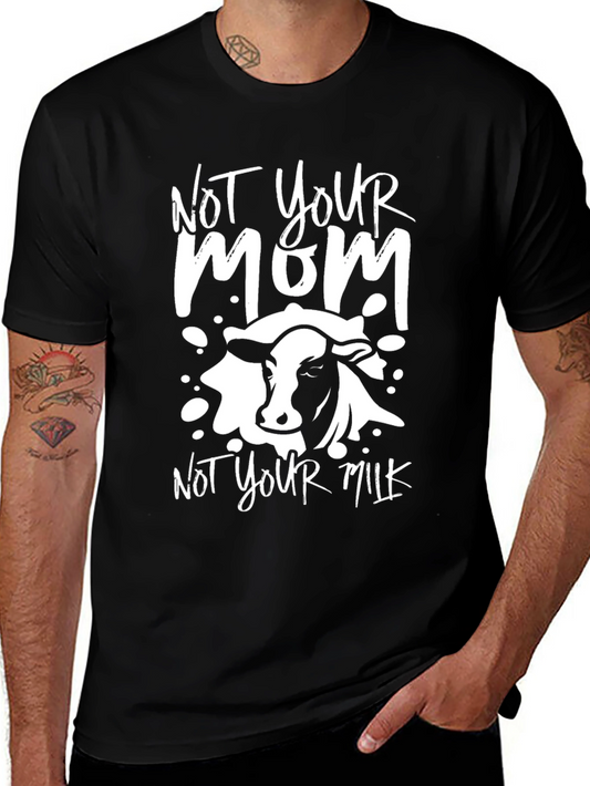 Vegan Not Your Mom Not Your Milk Graphic Tee