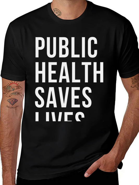 Public Health Saves Lives Black Graphic Tee