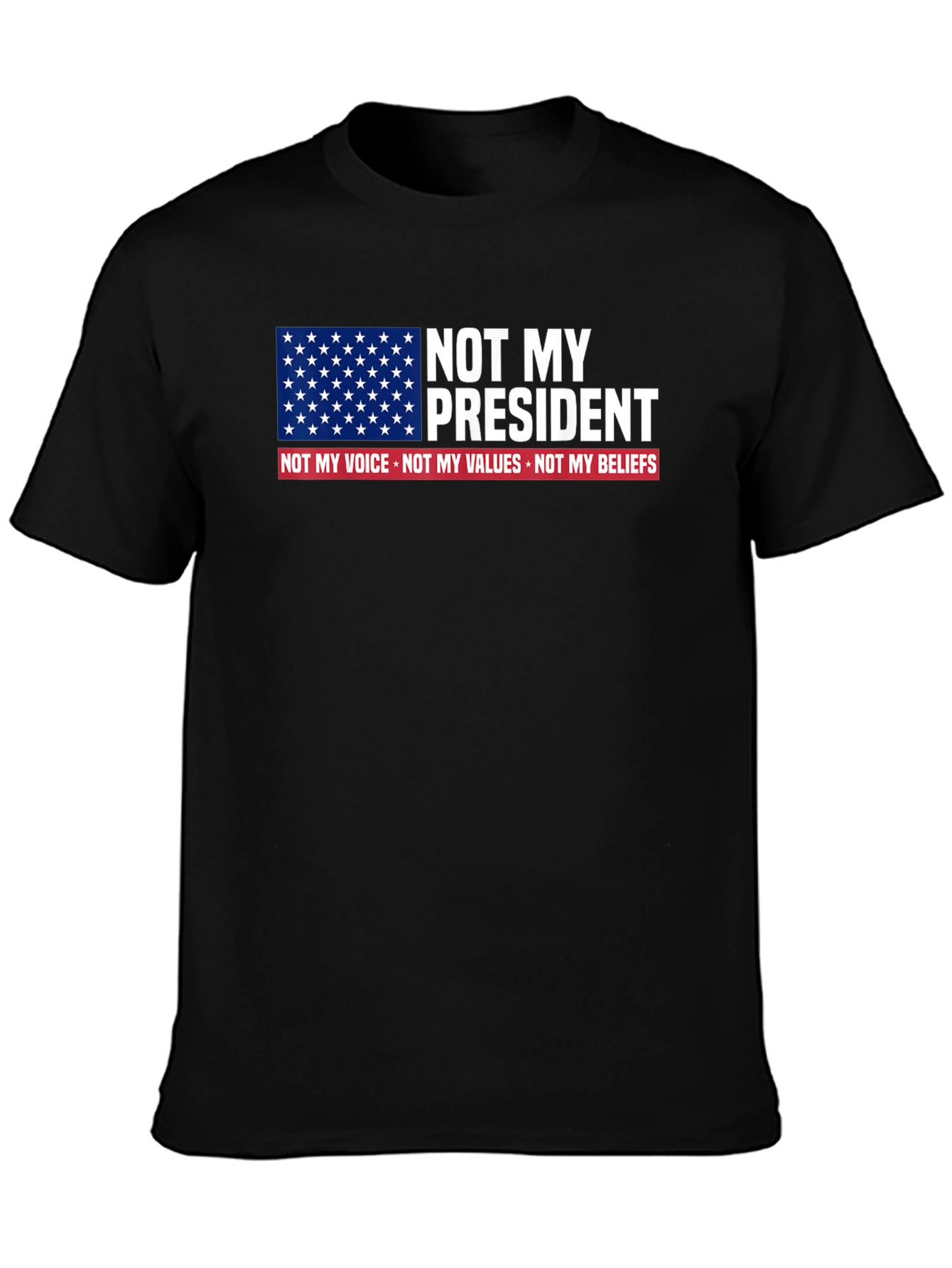 Not My President Graphic Tee - Political Statement Shirt