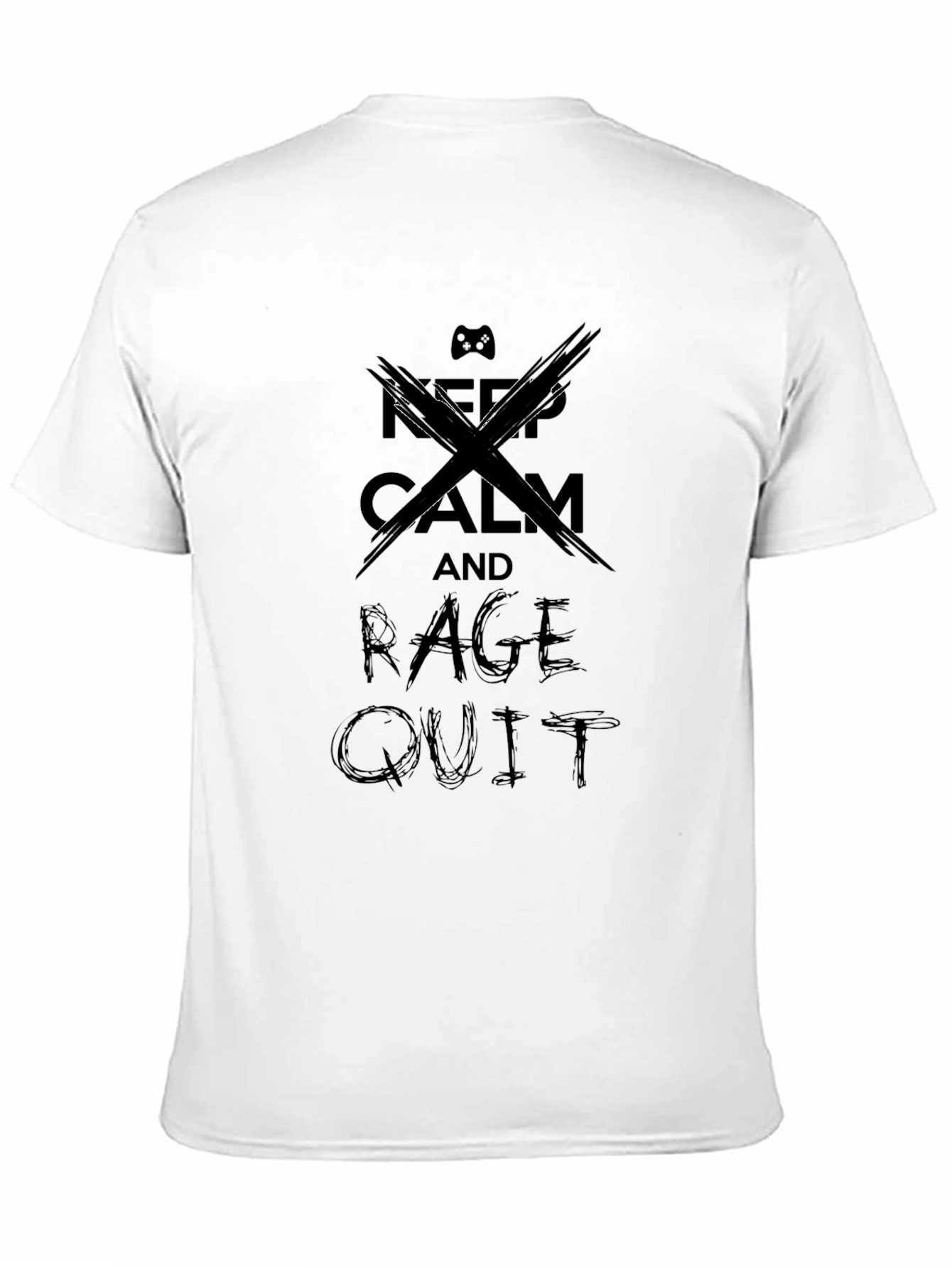 Keep Calm and Rage Quit T-Shirt - Gamer Apparel