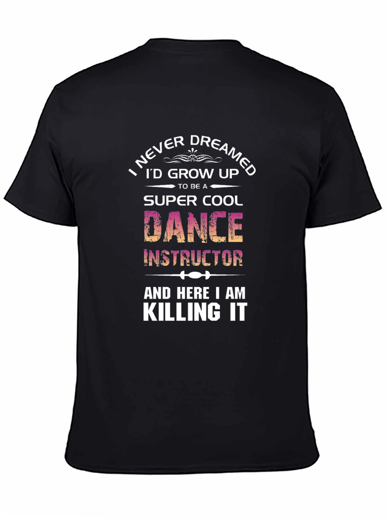 Super Cool Dance Instructor Graphic Tee