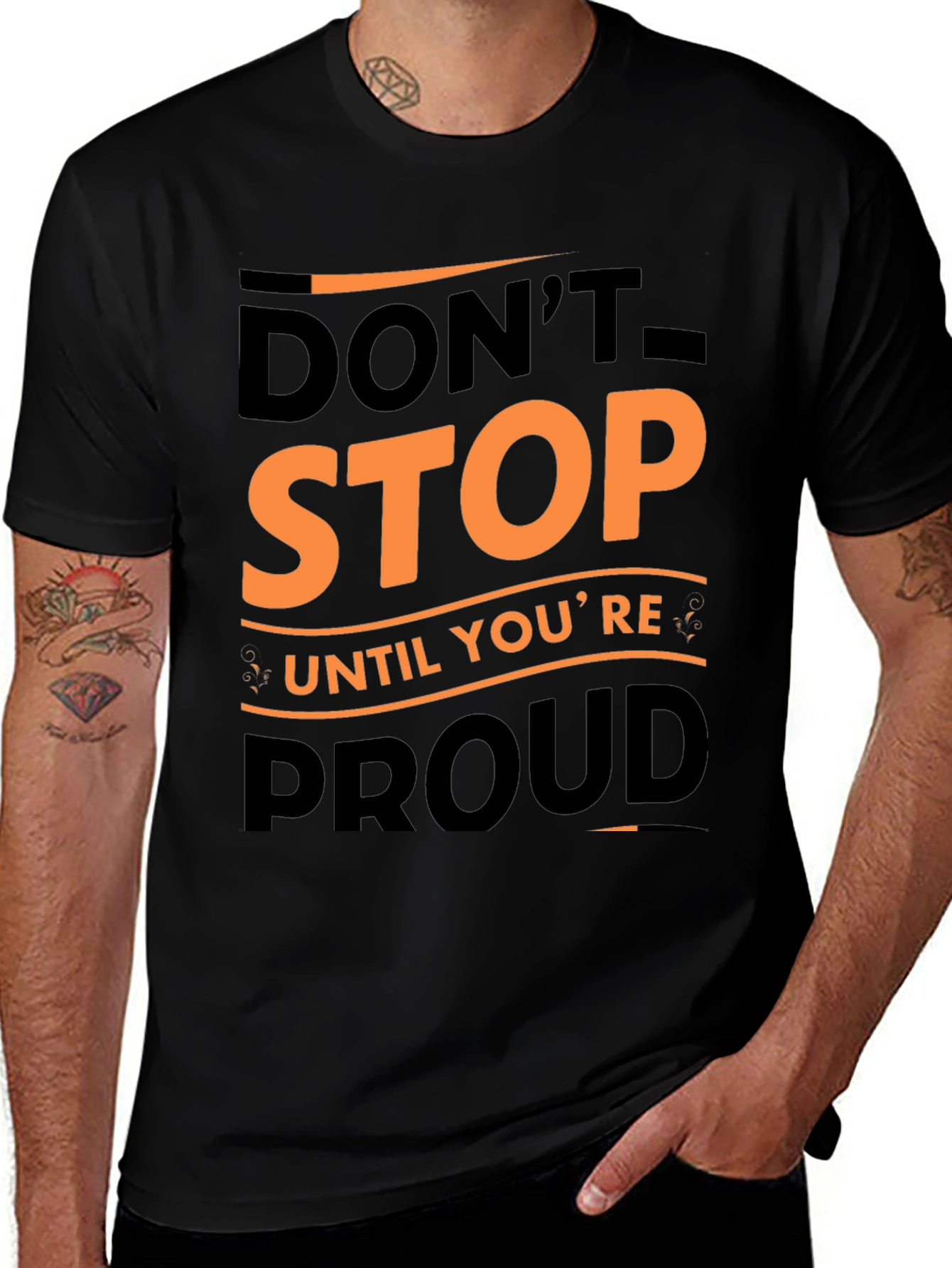 Motivational Graphic Tee - Dont Stop Until Youre Proud