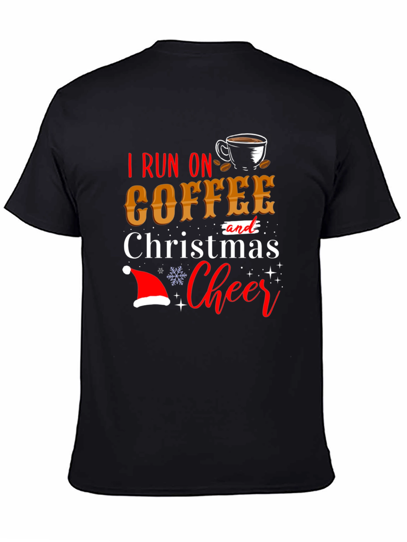 I Run On Coffee and Christmas Cheer T-Shirt