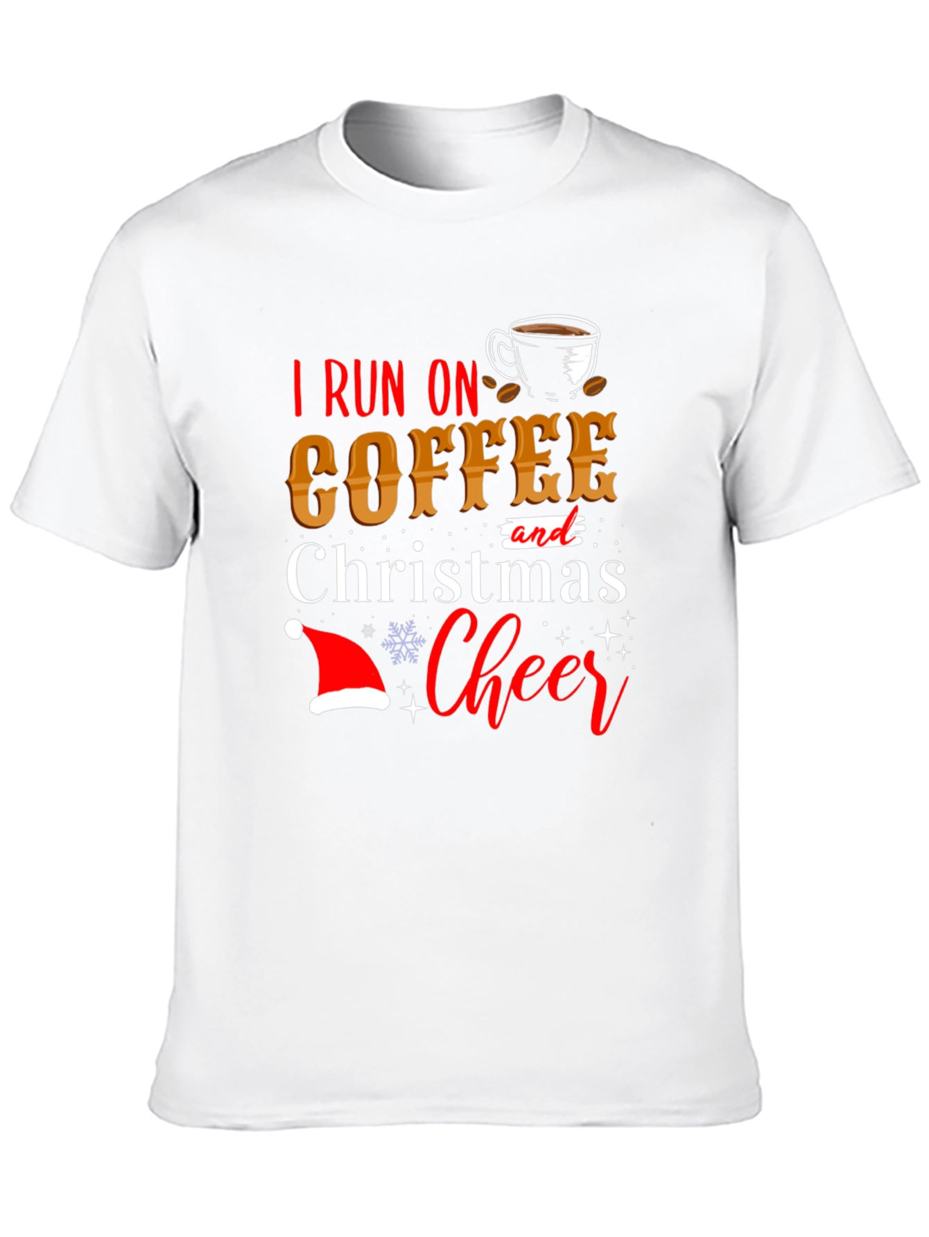 I Run On Coffee and Christmas Cheer T-Shirt