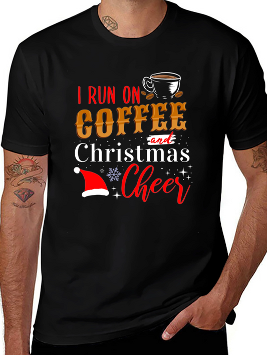 I Run On Coffee and Christmas Cheer T-Shirt