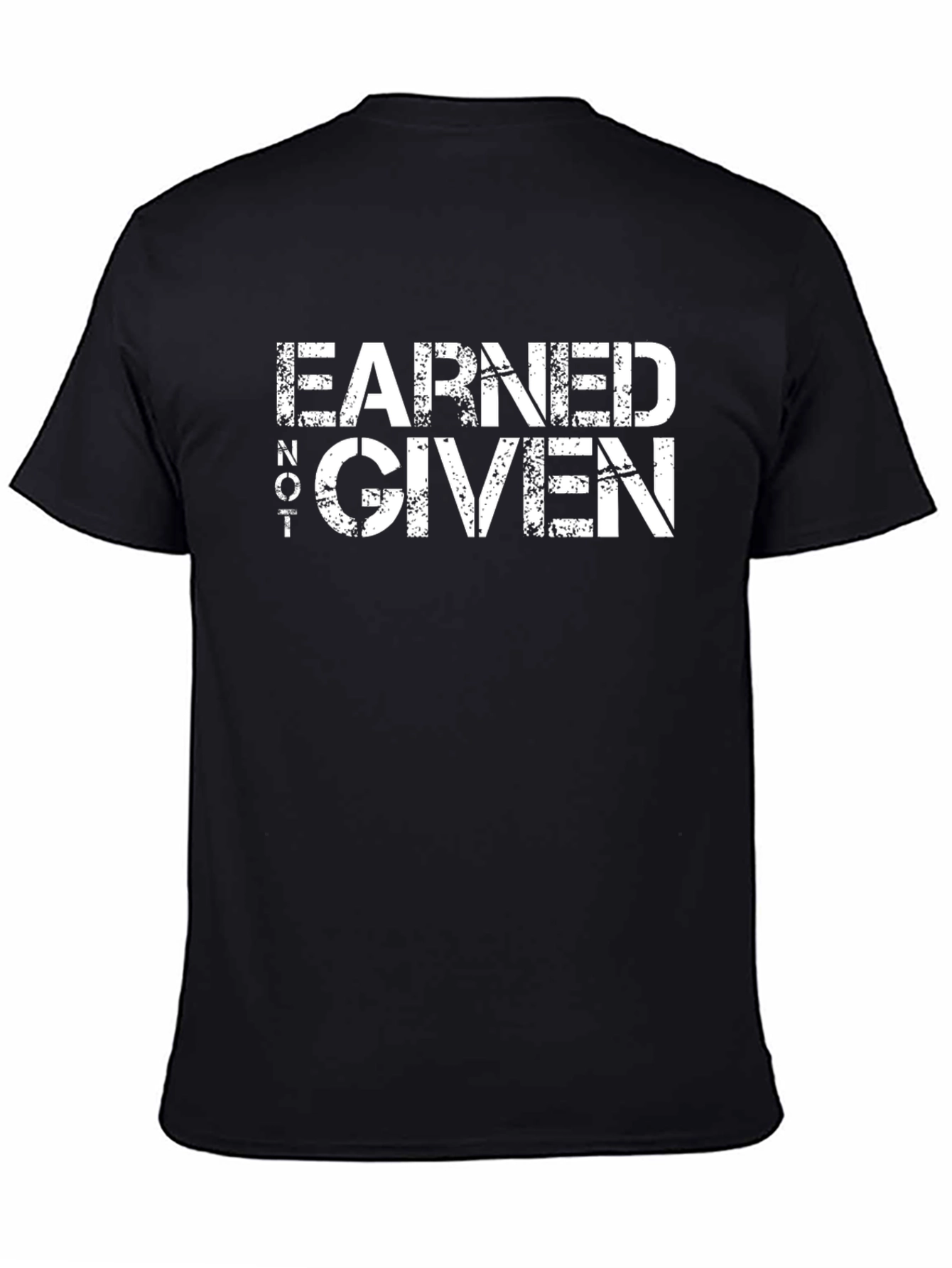 Earned Not Given Graphic Tee - Black Casual T-Shirt