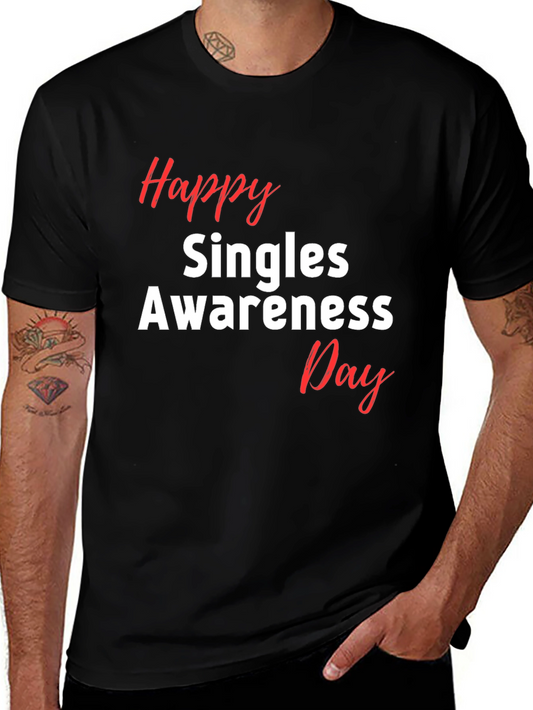Happy Singles Awareness Day Black T-Shirt