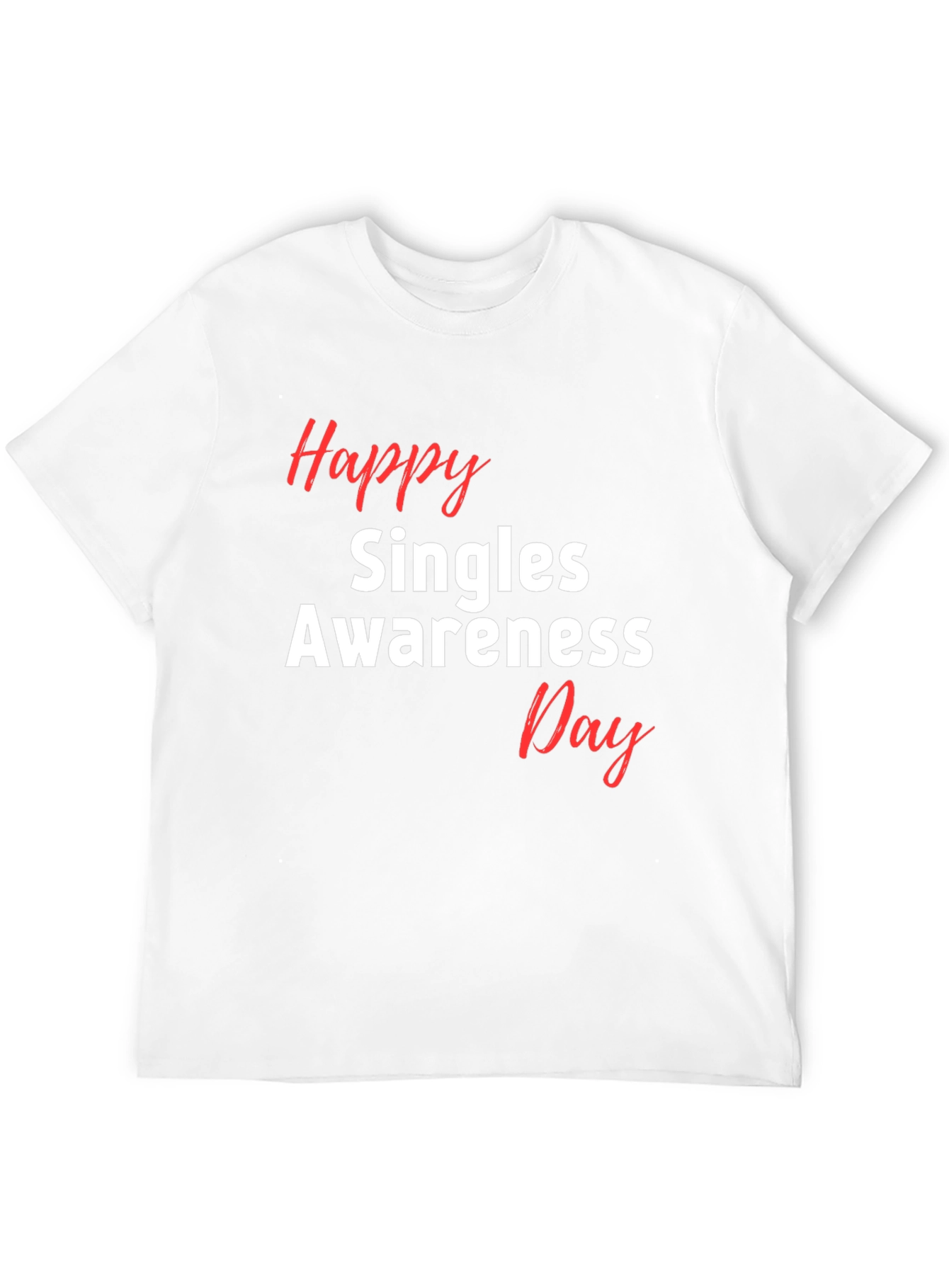 Happy Singles Awareness Day Black T-Shirt