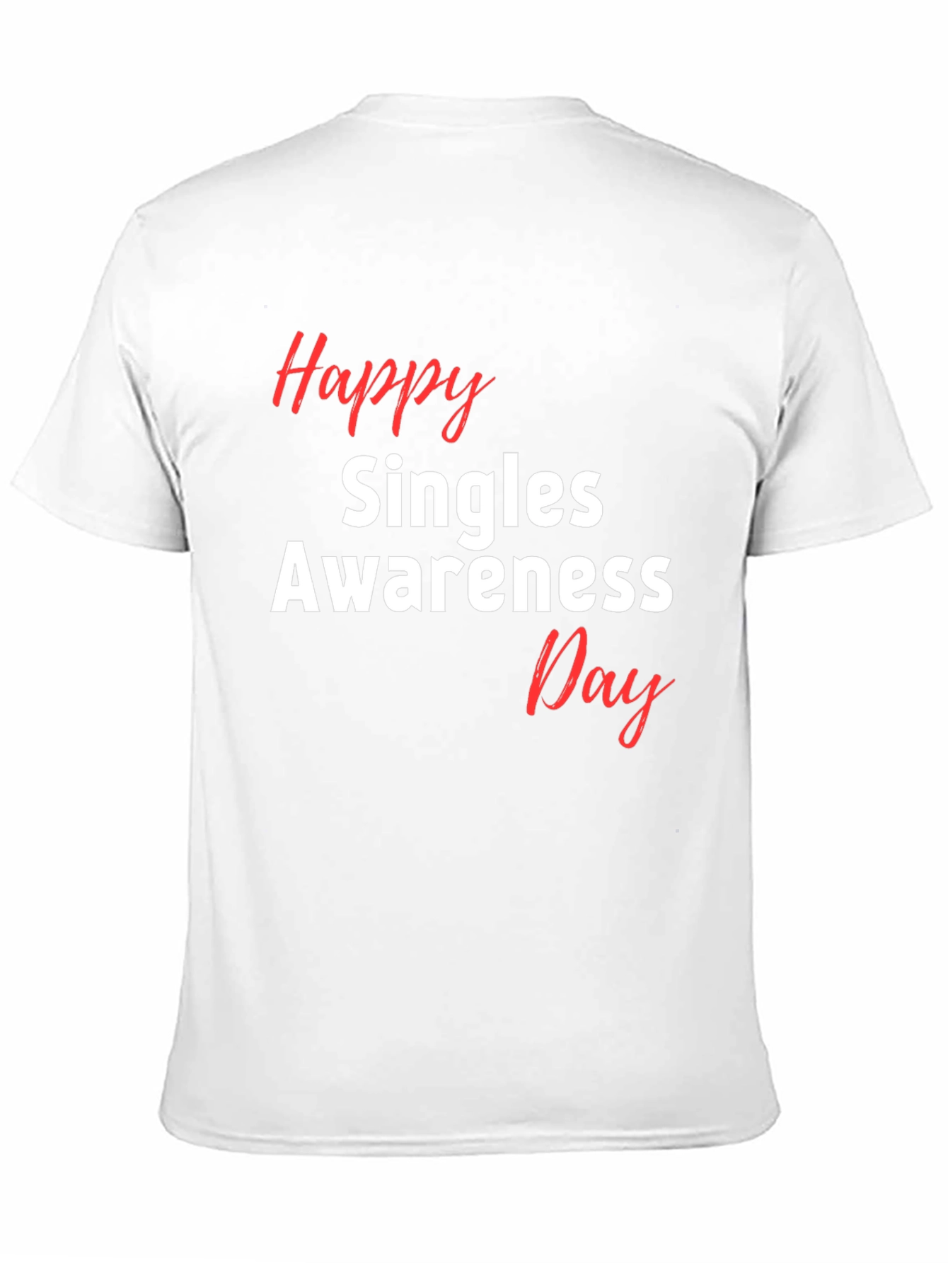 Happy Singles Awareness Day Black T-Shirt