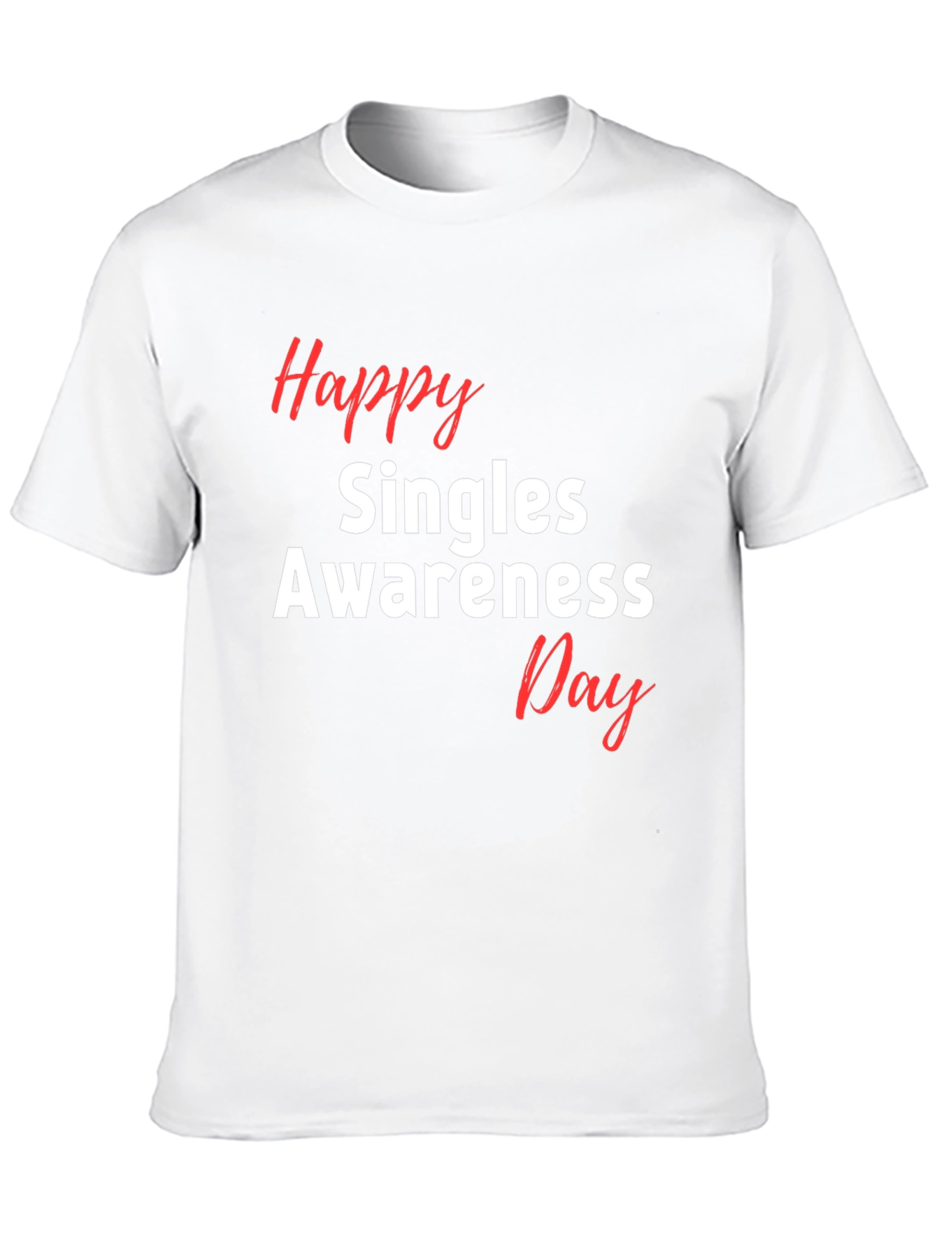 Happy Singles Awareness Day Black T-Shirt