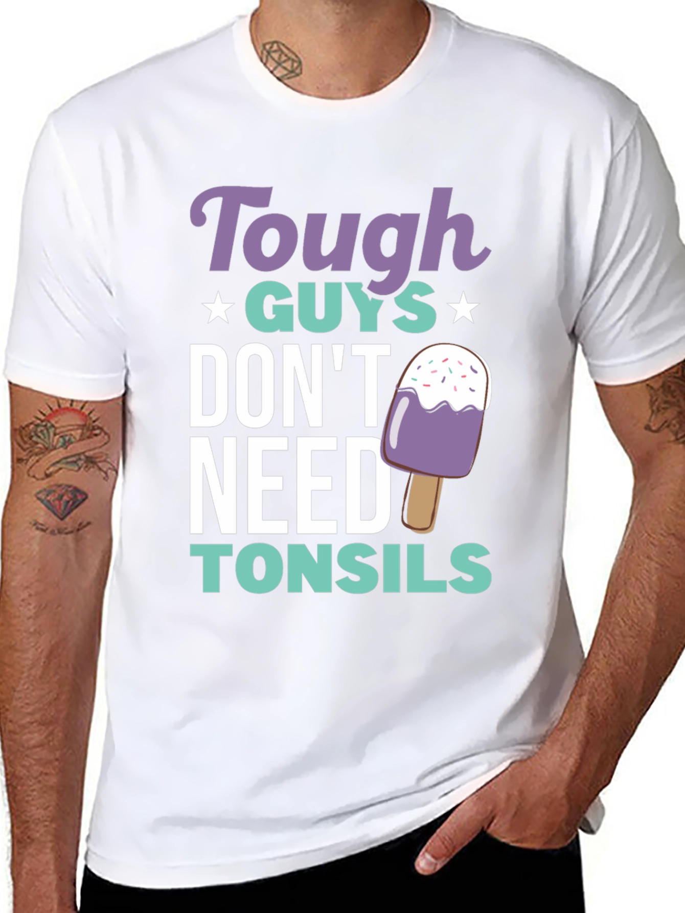 Tough Guys Dont Need Tonsils Graphic Tee