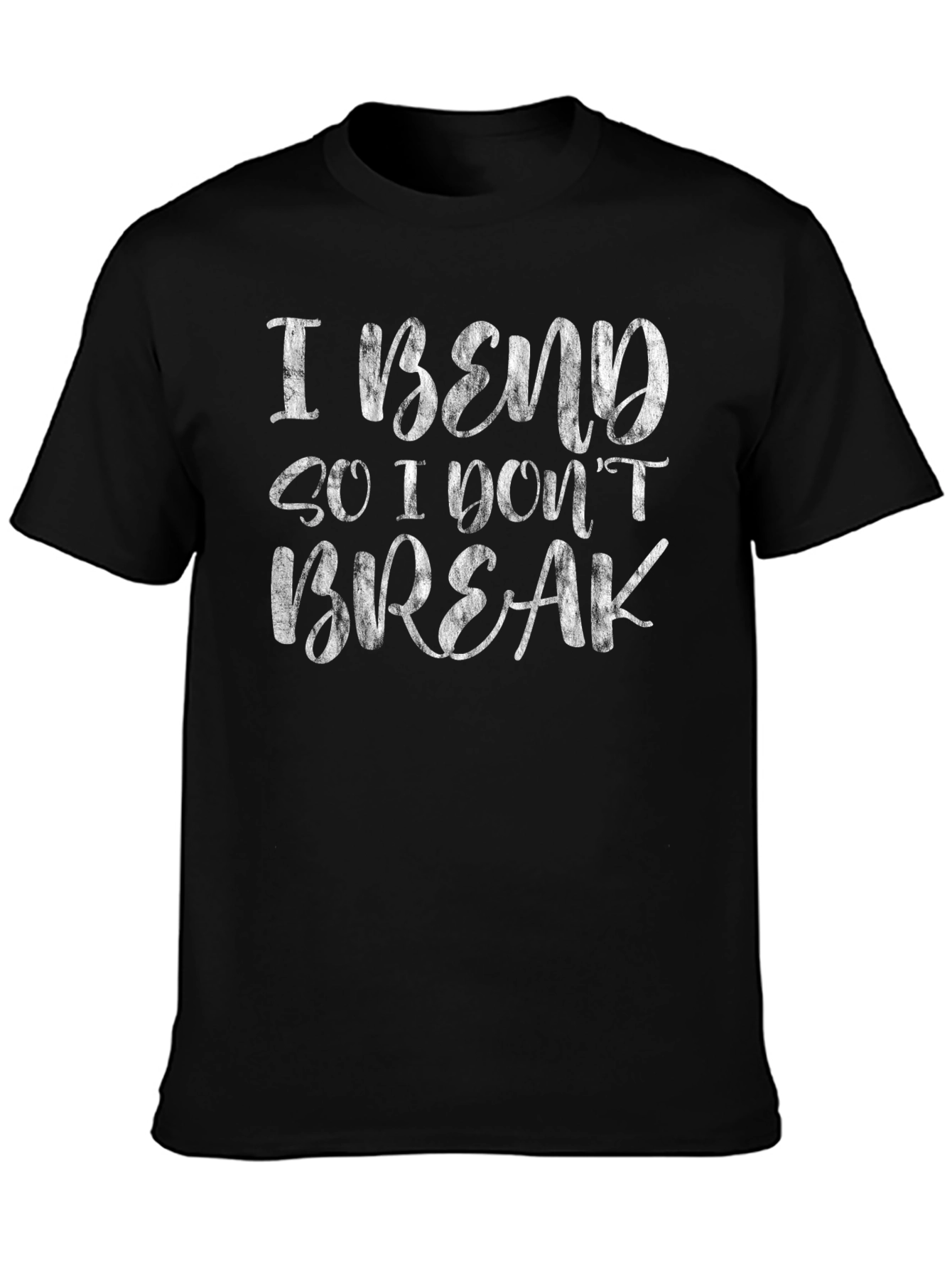 I Bend So I Dont Break Black Graphic T-Shirt