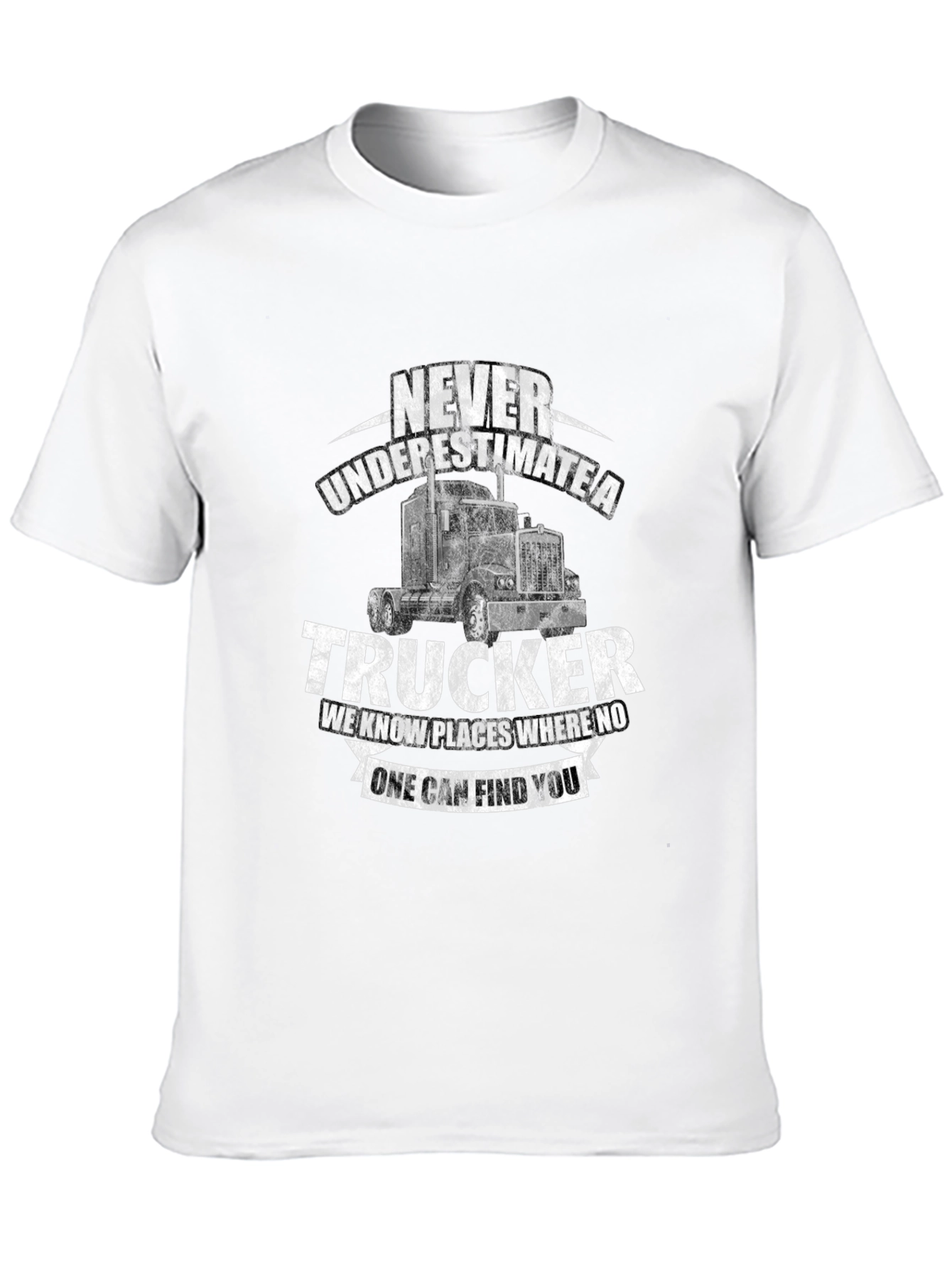 Never Underestimate a Trucker T-Shirt
