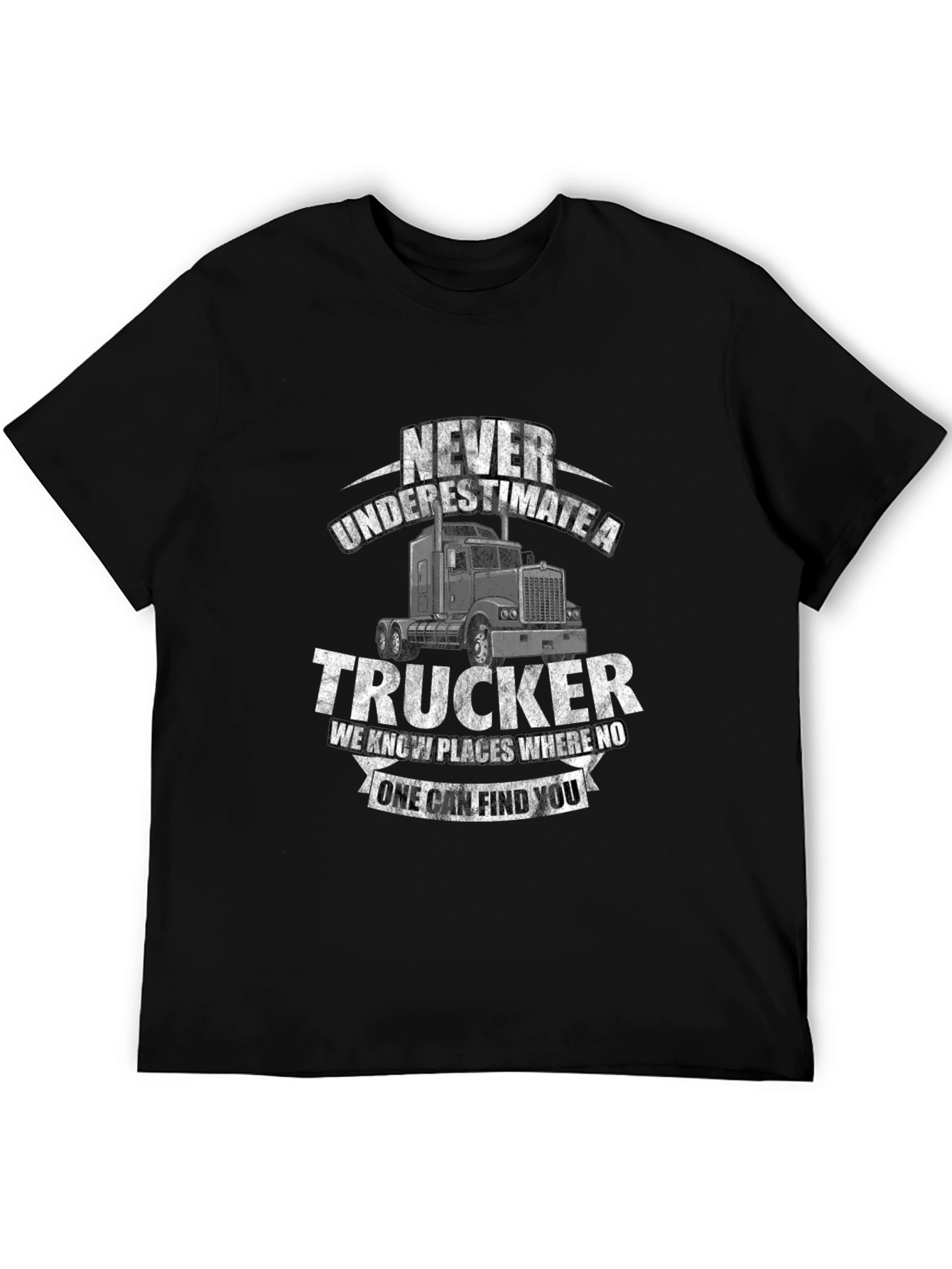 Never Underestimate a Trucker T-Shirt