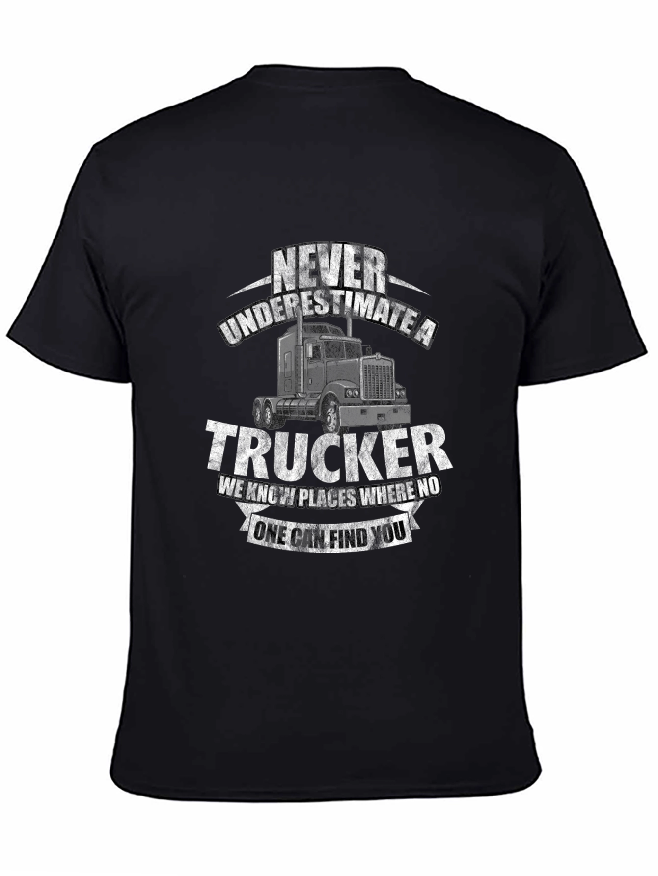 Never Underestimate a Trucker T-Shirt