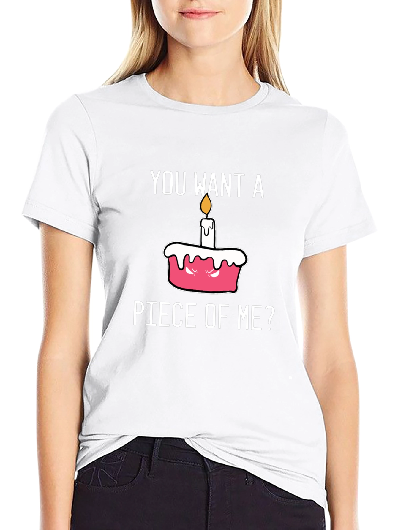You Want A Piece of Me Funny Cake T-Shirt
