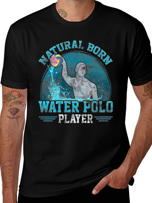 Natural Born Water Polo Player Graphic T-Shirt