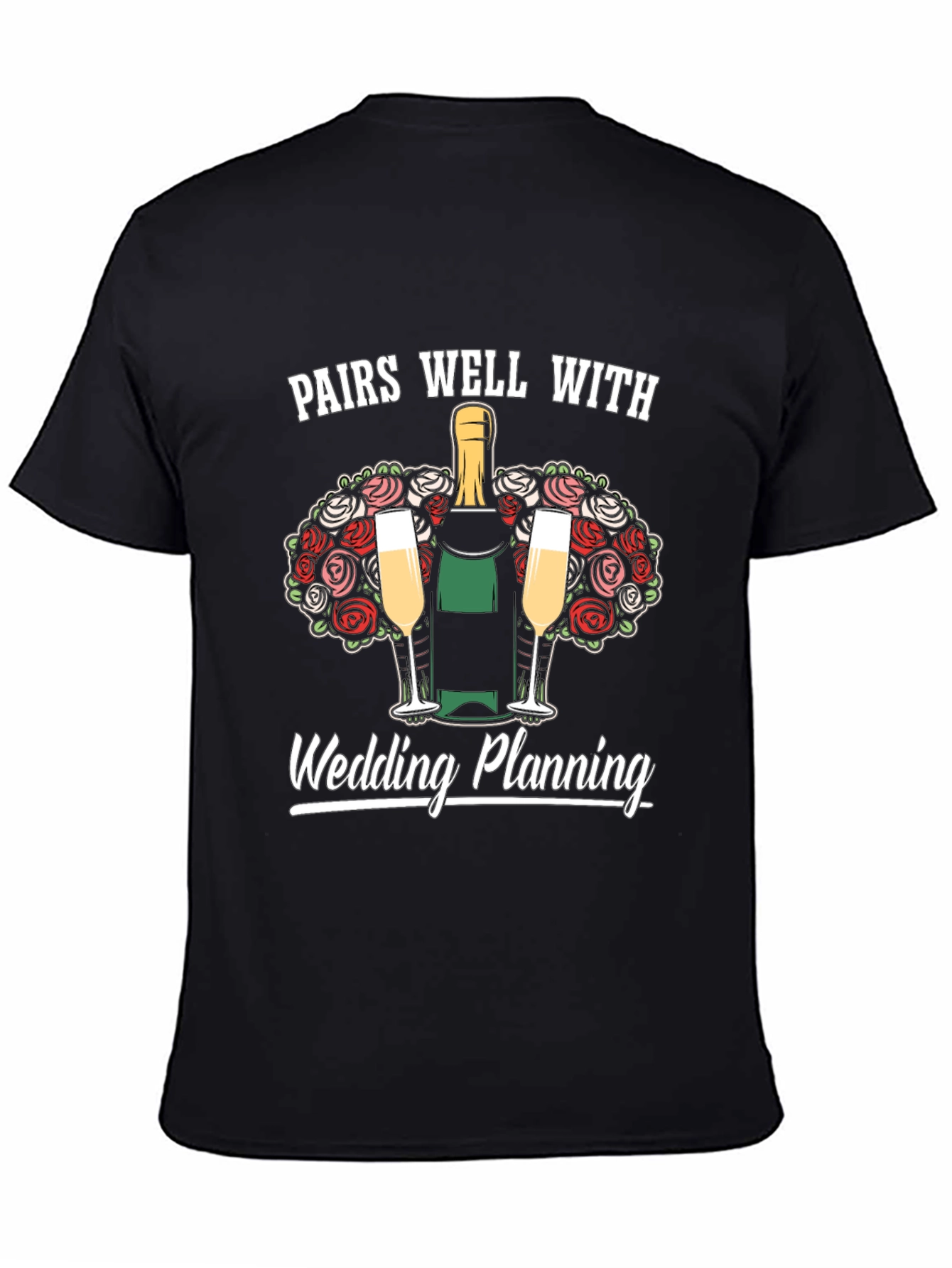 Pairs Well With Wedding Planning T-Shirt