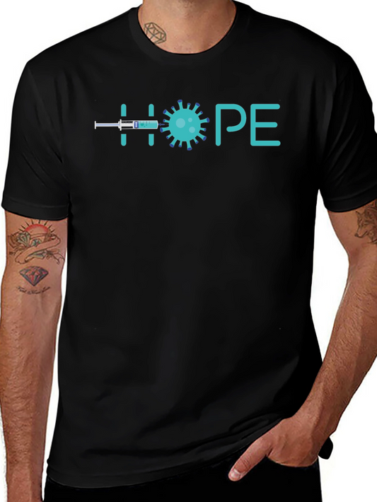 HOPE T-Shirt: Vaccine Virus Positive Message Unisex