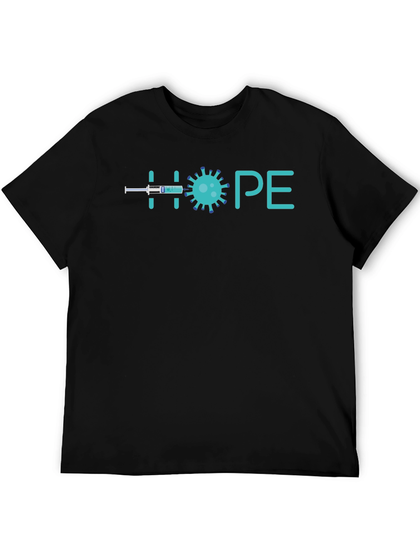 HOPE T-Shirt: Vaccine Virus Positive Message Unisex