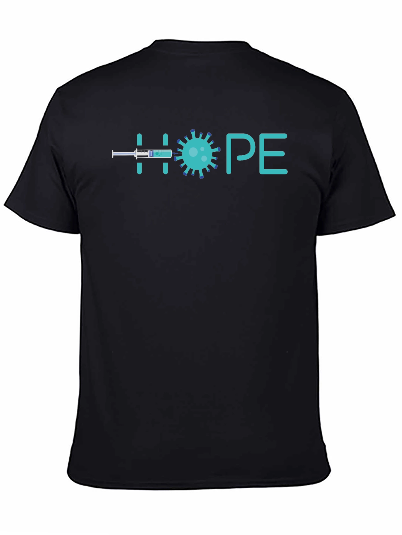 HOPE T-Shirt: Vaccine Virus Positive Message Unisex