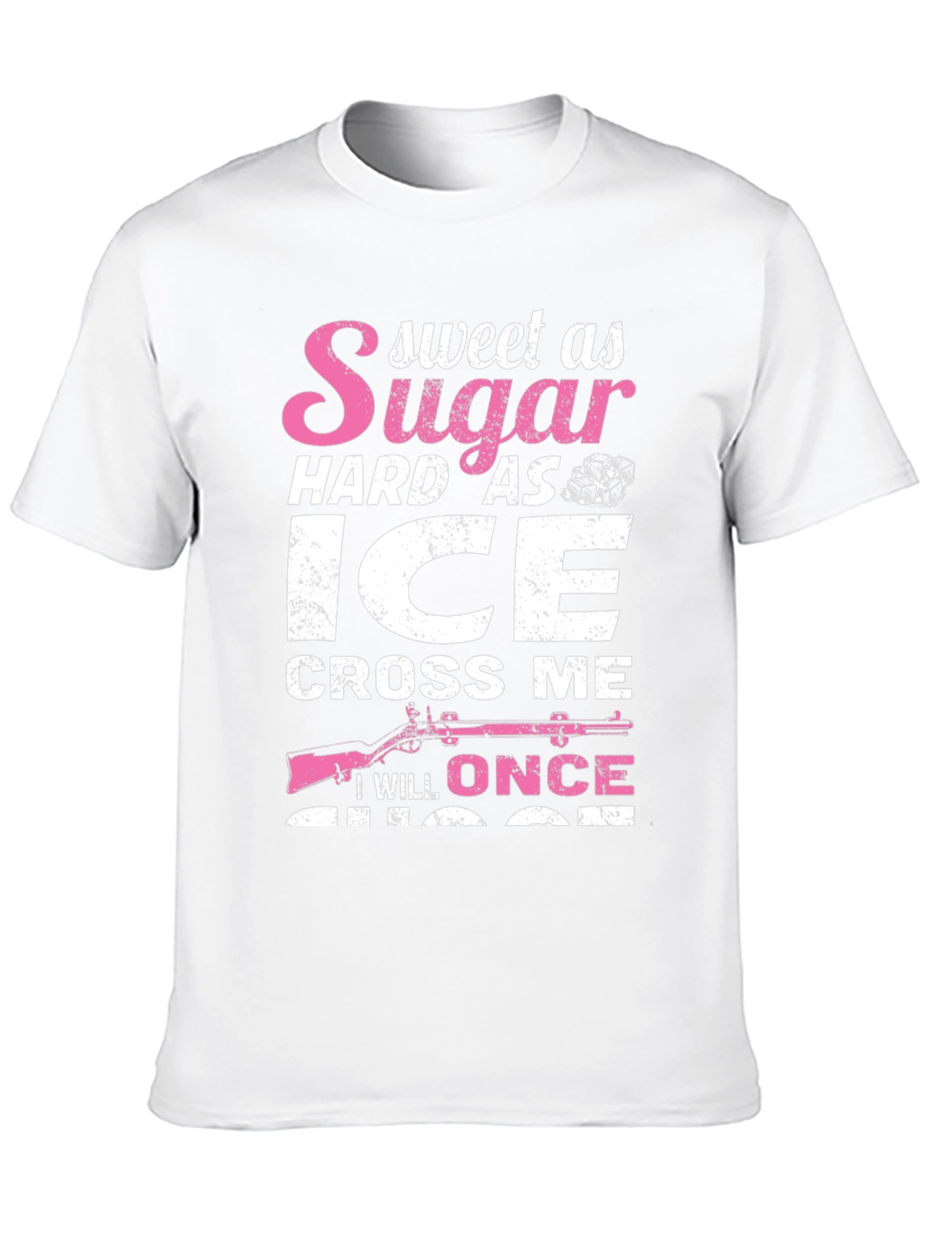 Sweet as Sugar Hard as Ice T-Shirt