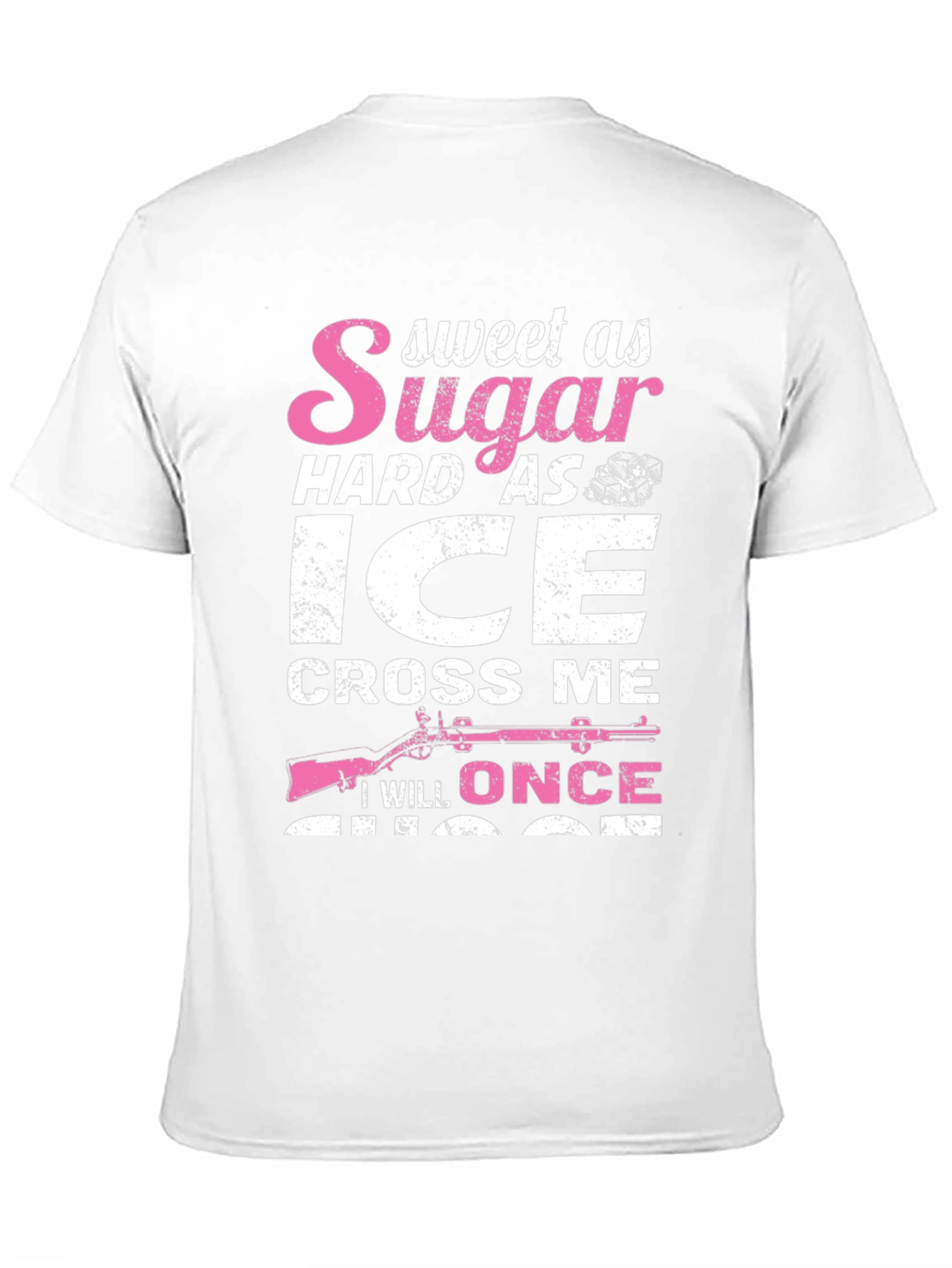 Sweet as Sugar Hard as Ice T-Shirt