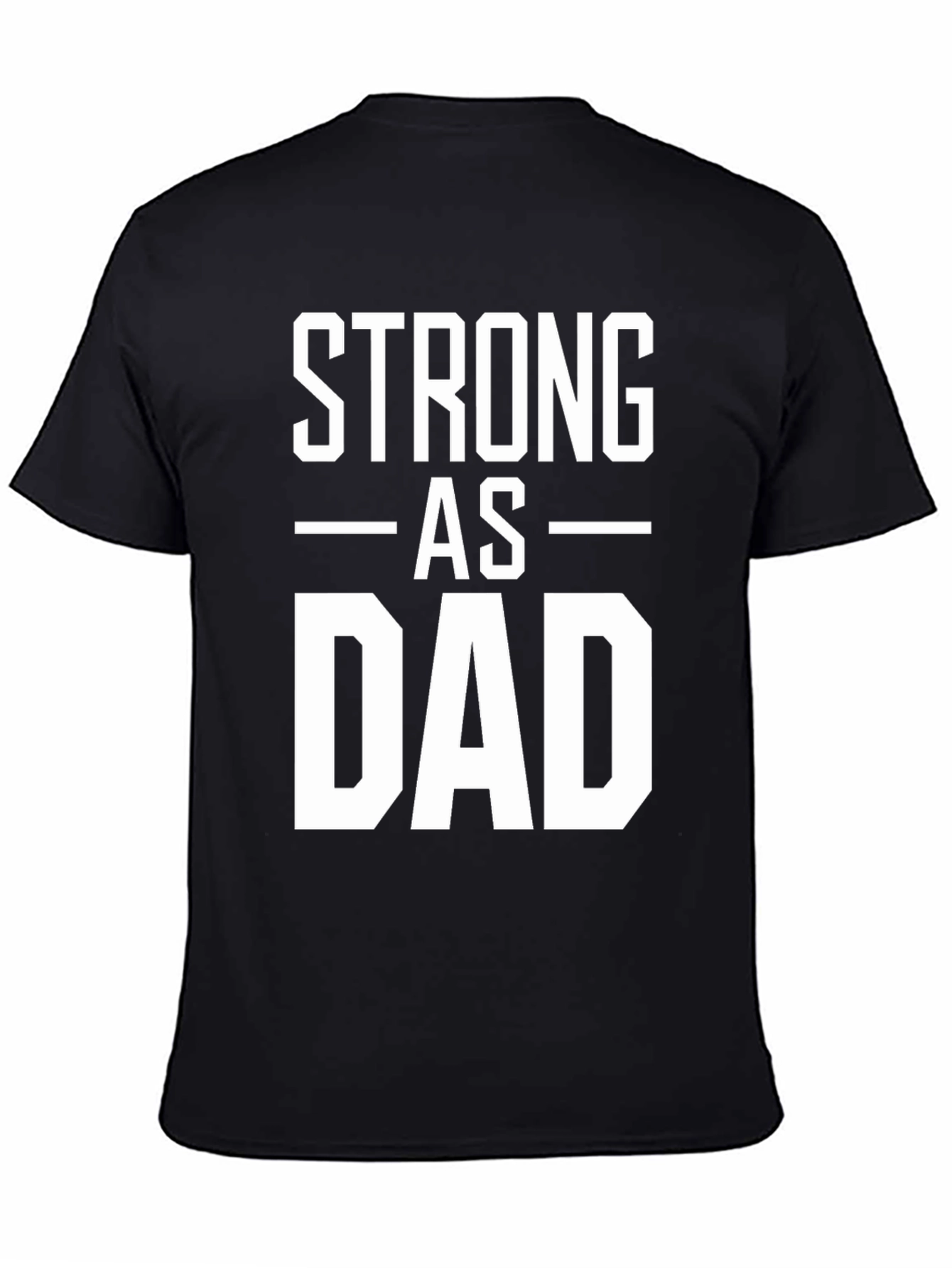 Strong As Dad Graphic Tee - Mens Black T-Shirt