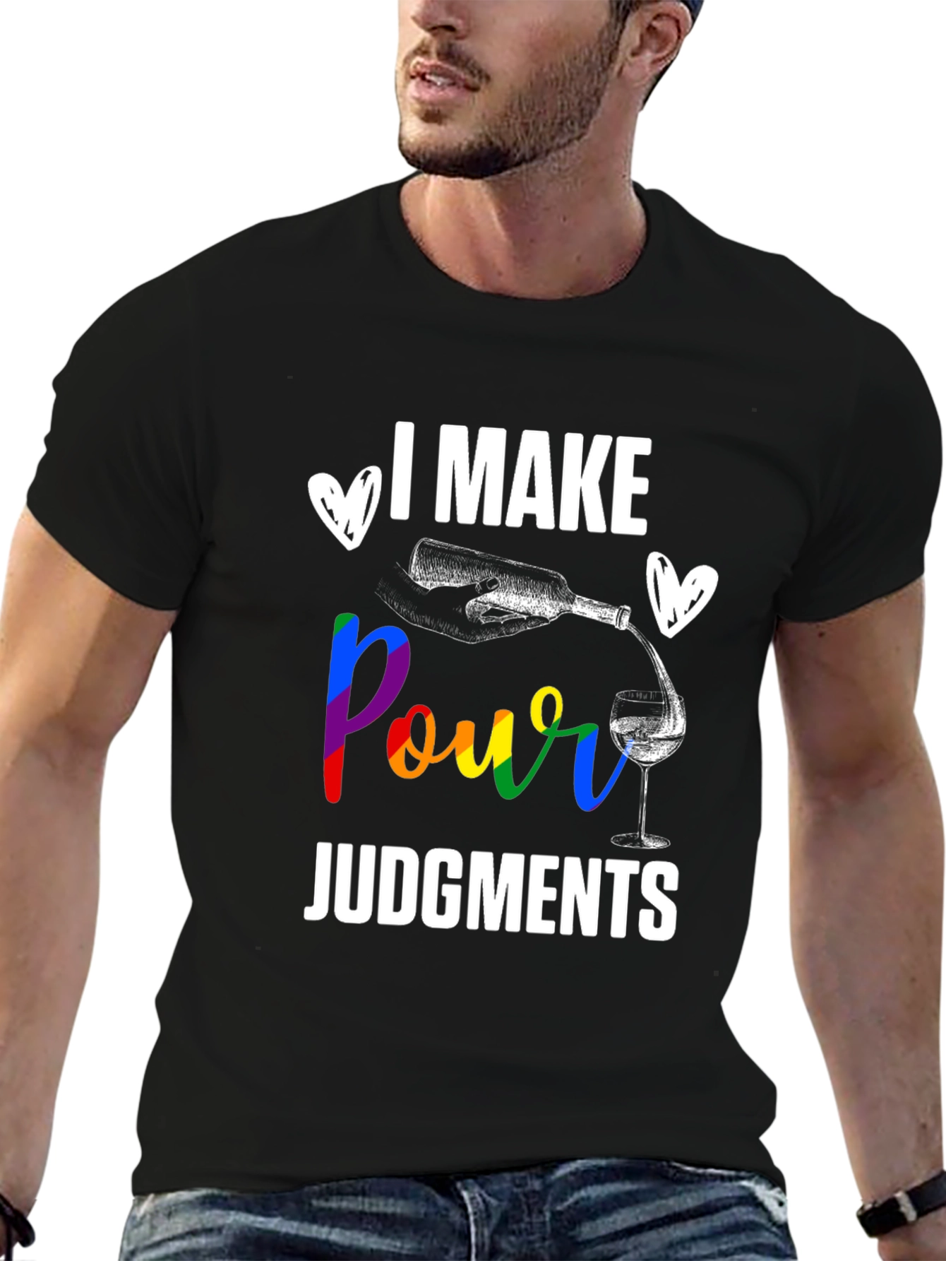 I Make Pour Judgments T-Shirt - Wine Lover Gift