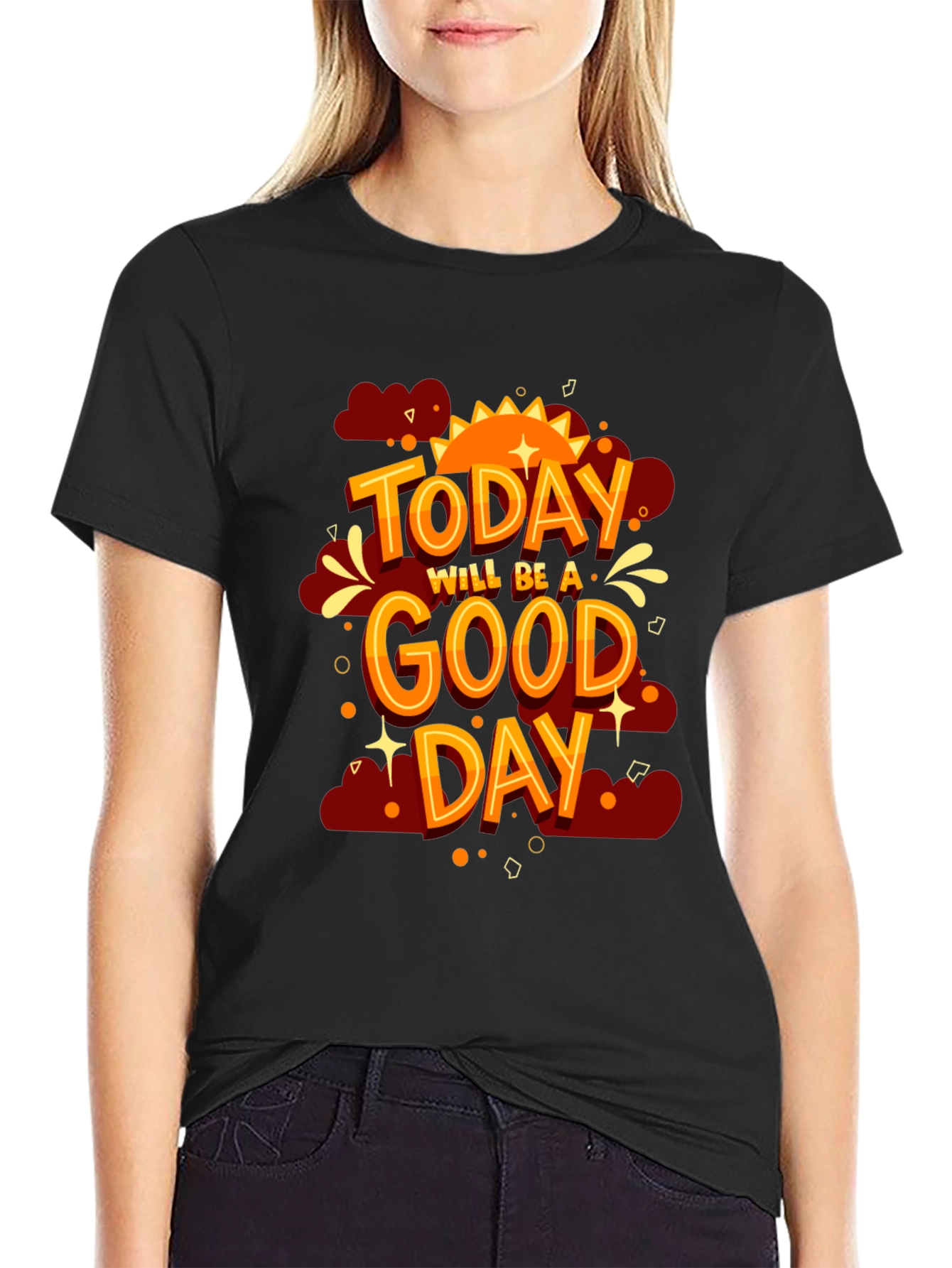 Positive Vibes T-Shirt: Today Will Be A Good Day