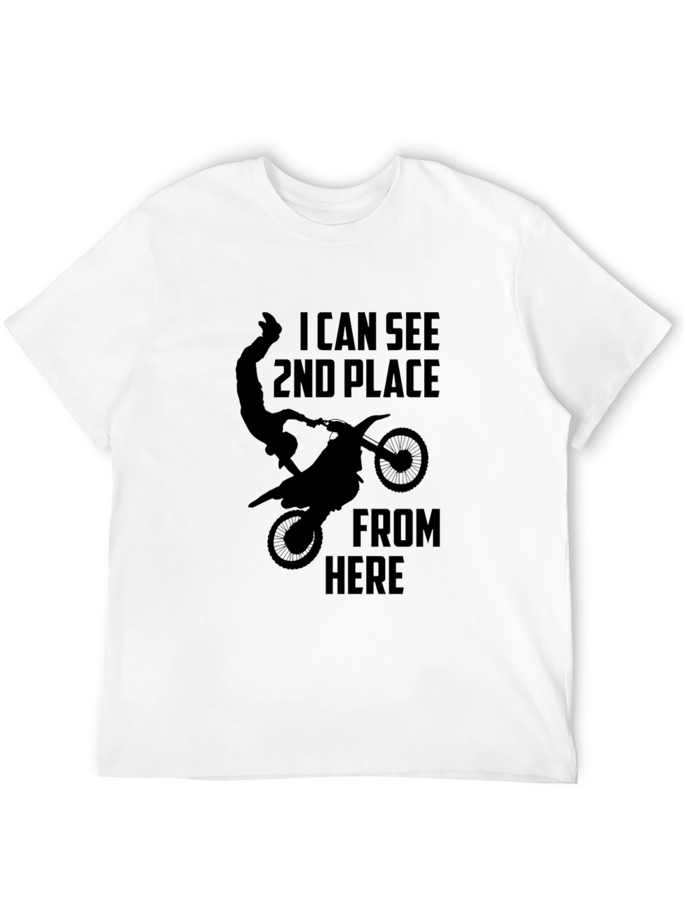 I Can See 2nd Place Funny Motocross T-Shirt