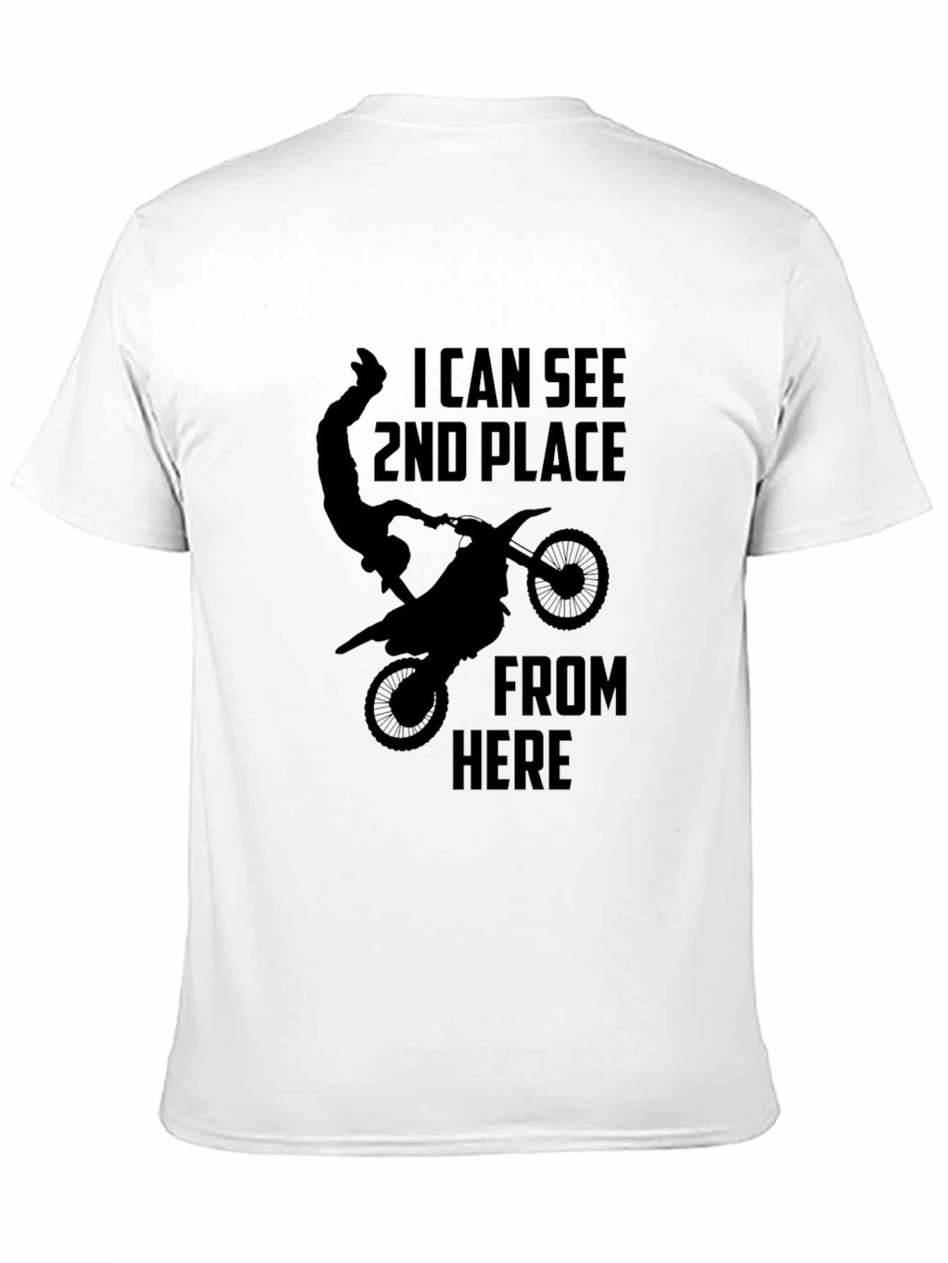 I Can See 2nd Place Funny Motocross T-Shirt
