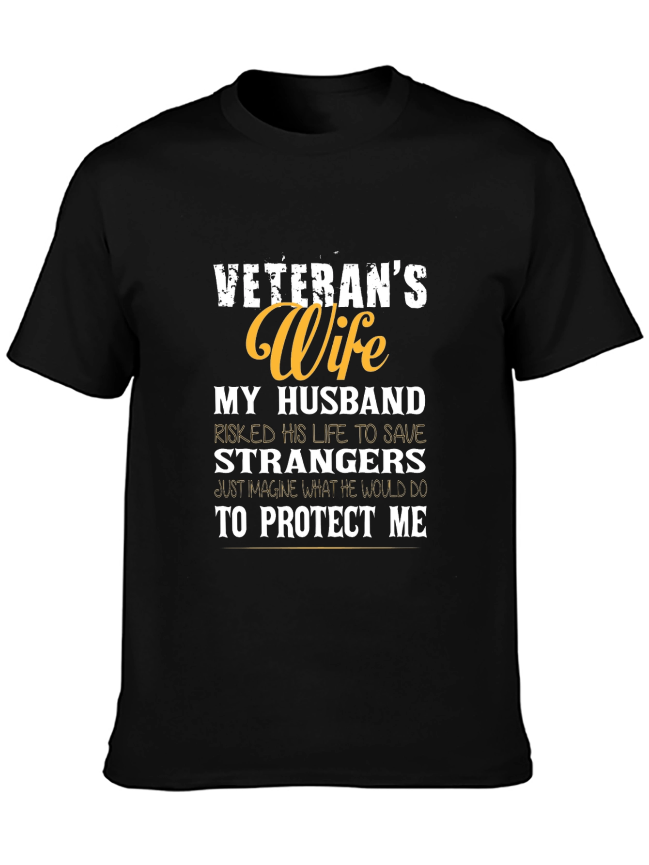 Veterans Wife Graphic Tee - Protect Me