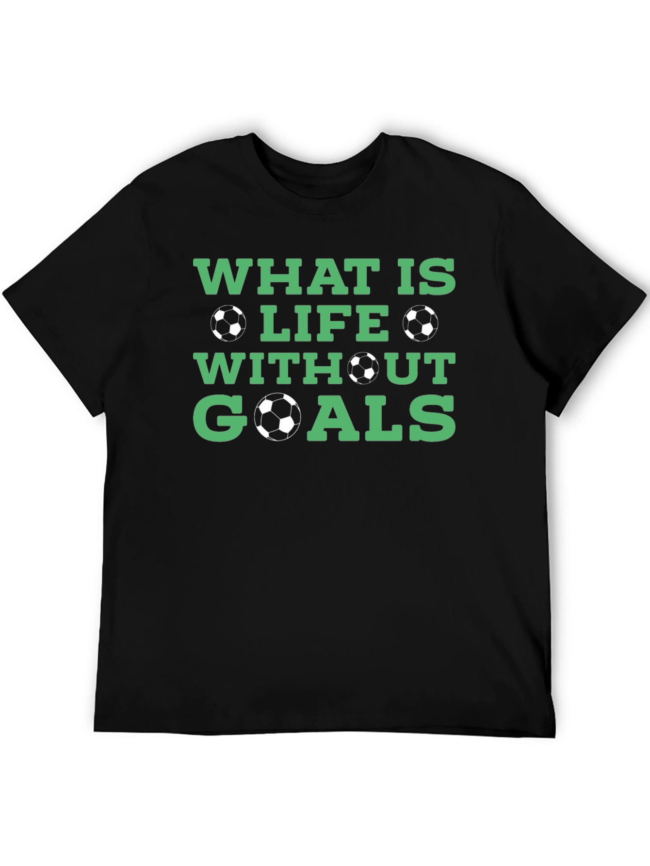 Soccer Goals T-Shirt - Life With Goals