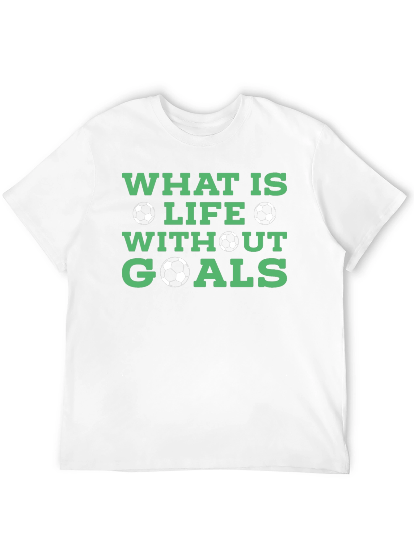 Soccer Goals T-Shirt - Life With Goals