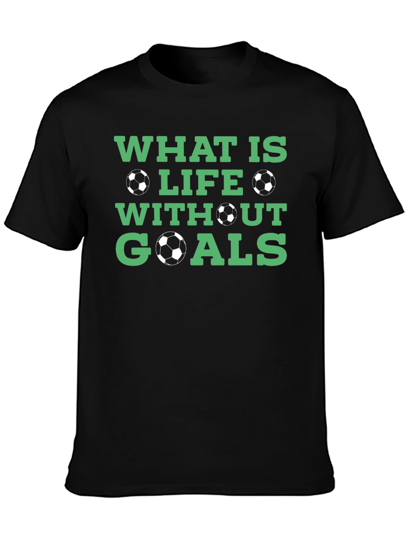 Soccer Goals T-Shirt - Life With Goals