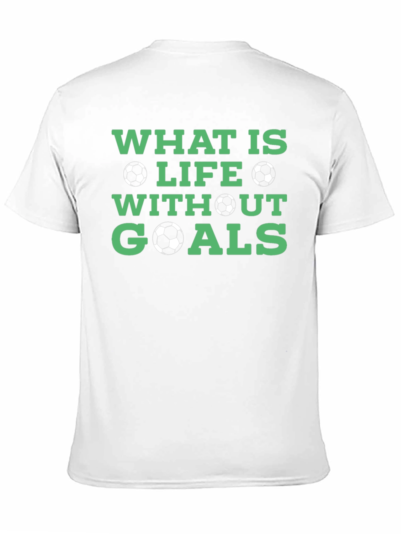 Soccer Goals T-Shirt - Life With Goals