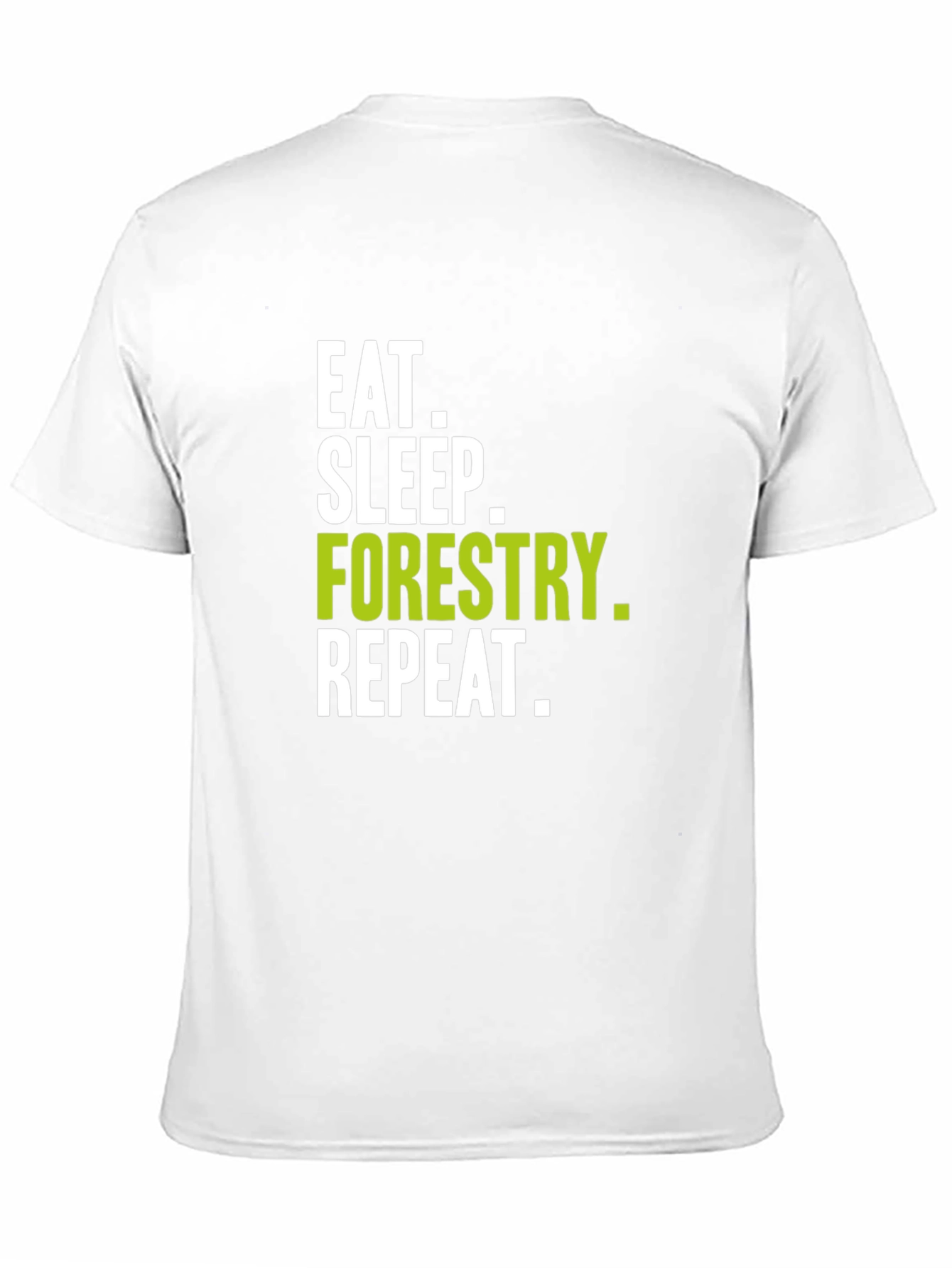 Eat Sleep Forestry Repeat Graphic Tee
