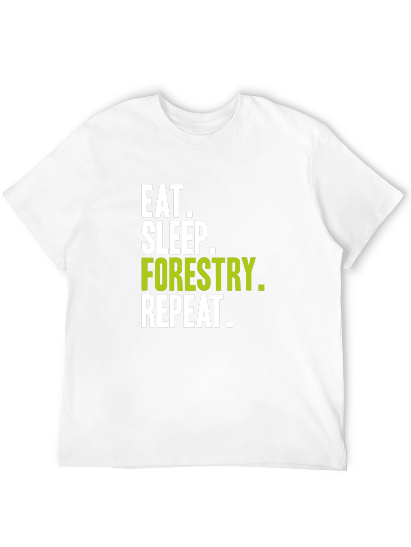 Eat Sleep Forestry Repeat Graphic Tee