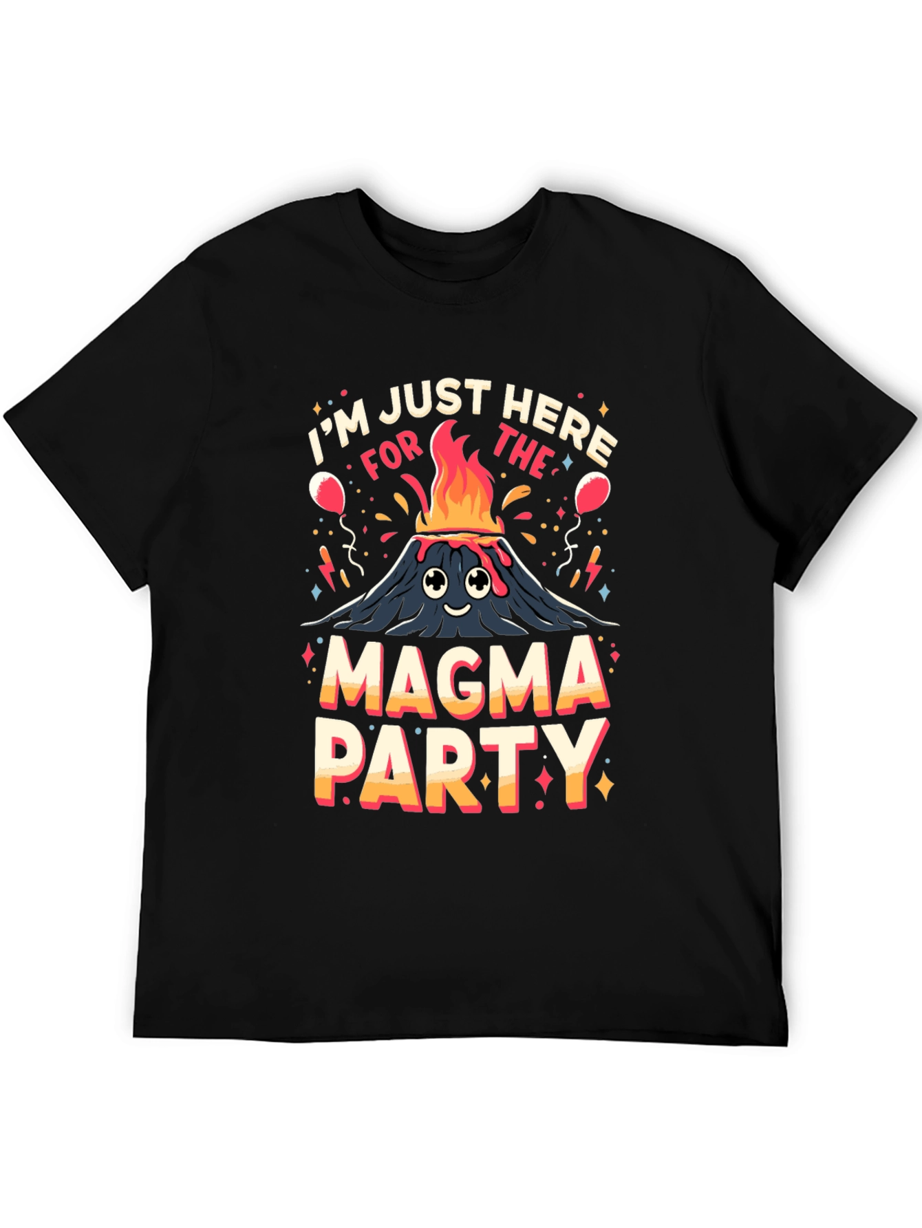 Magma Party Graphic Tee - Volcano Humor T-Shirt