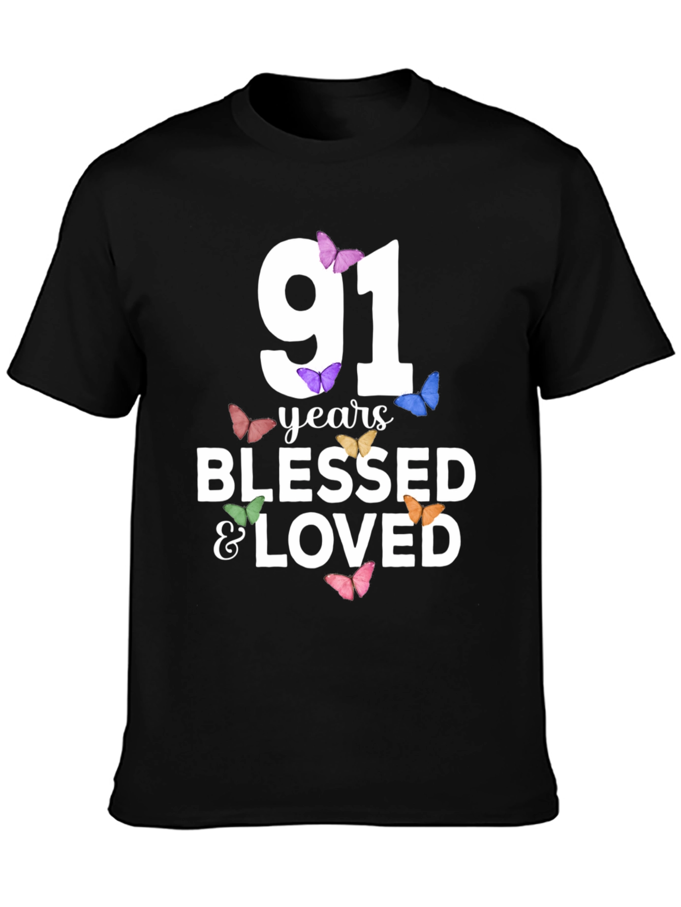 91 Years Blessed & Loved T-Shirt