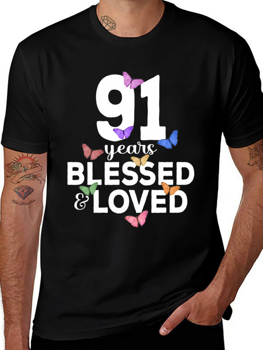 91 Years Blessed & Loved T-Shirt