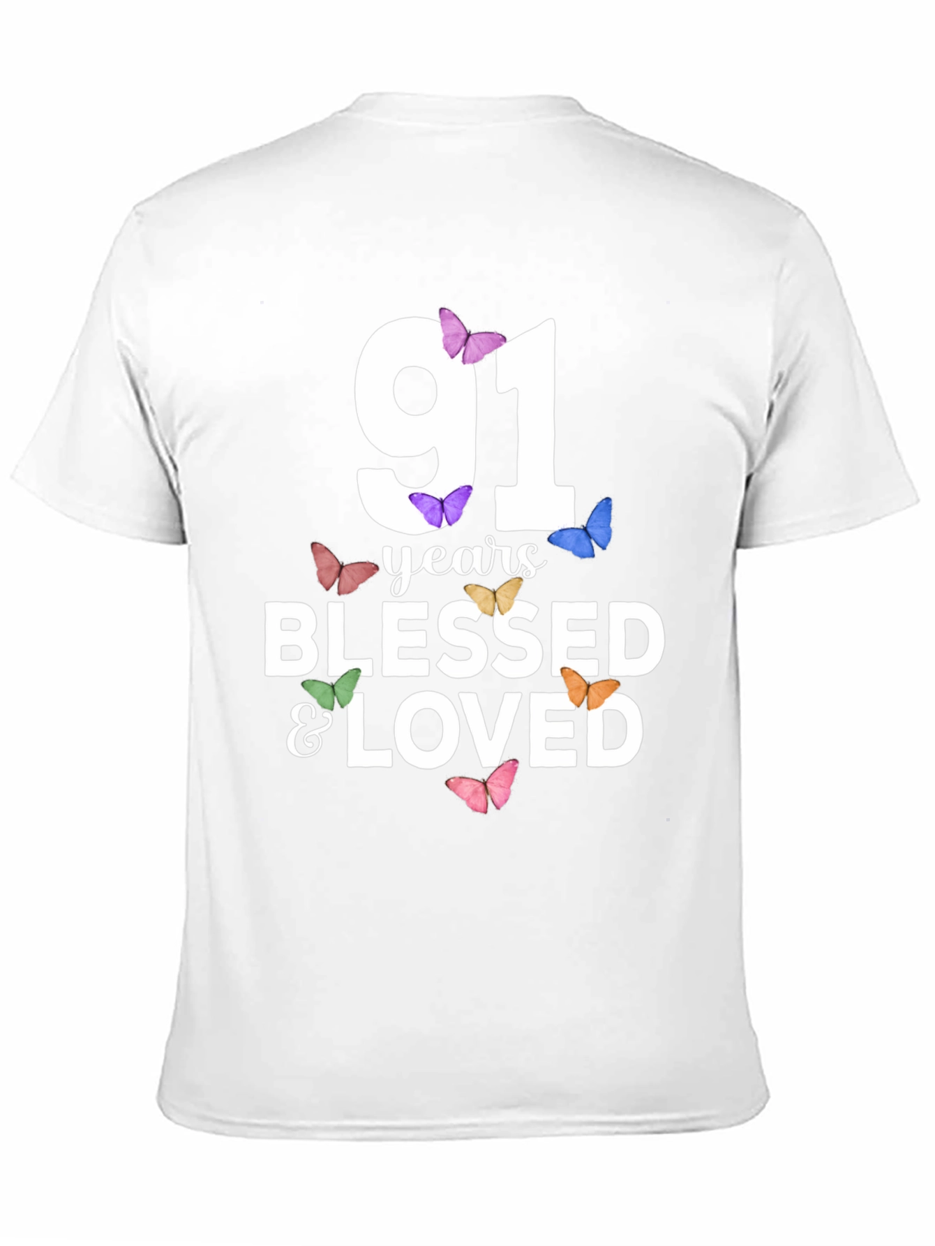91 Years Blessed & Loved T-Shirt