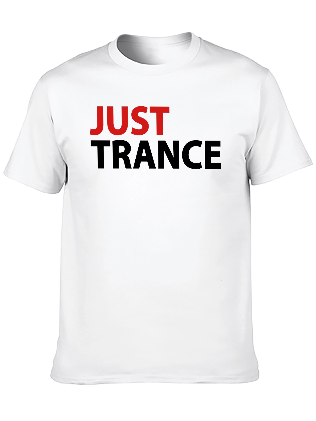 Just Trance Graphic Tee - Music Fan Apparel