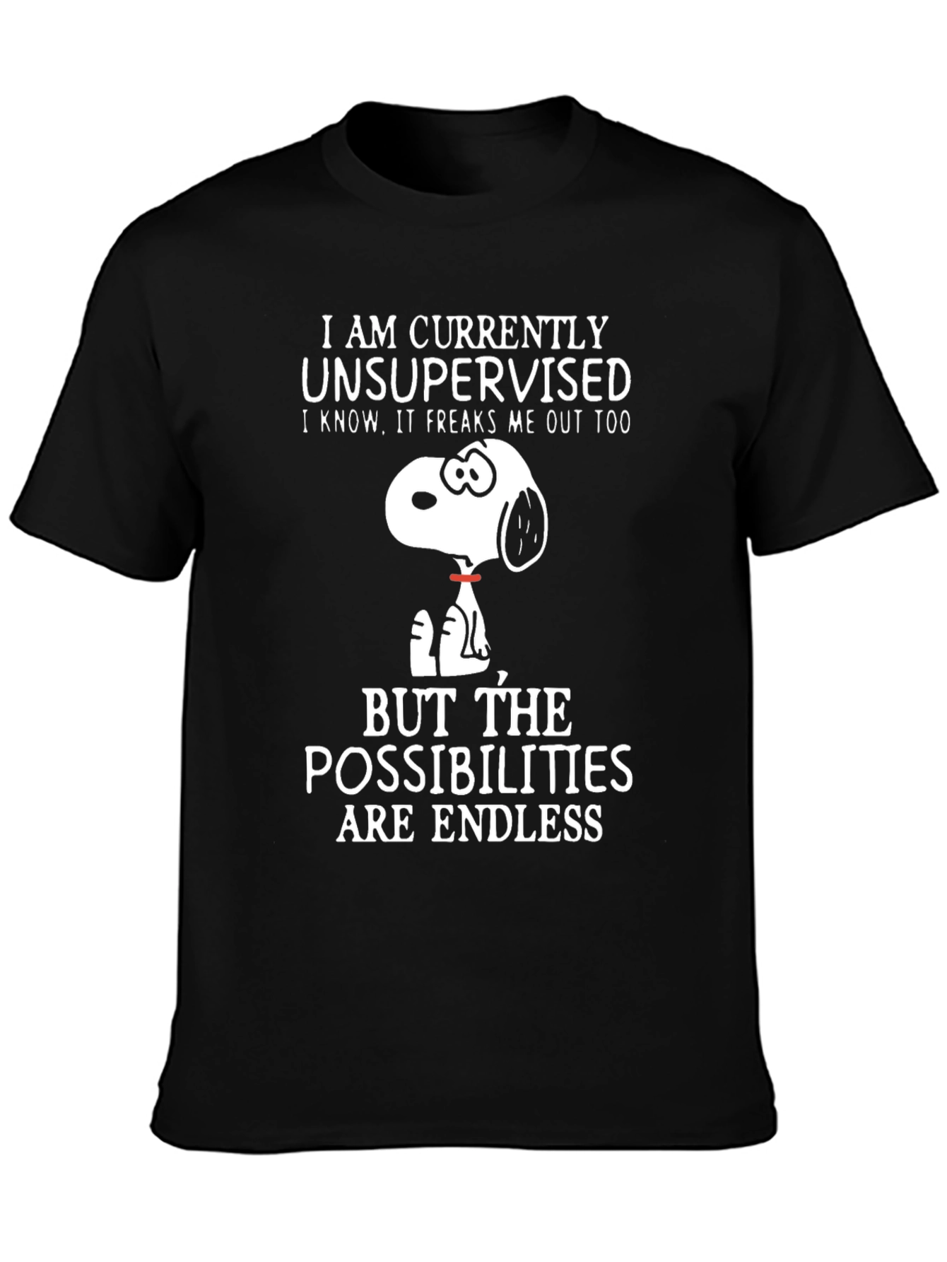 Unsupervised Snoopy T-Shirt - Endless Possibilities