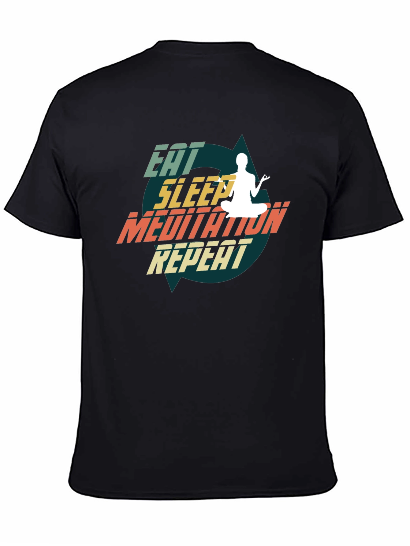Eat Sleep Meditate Repeat Black T-Shirt
