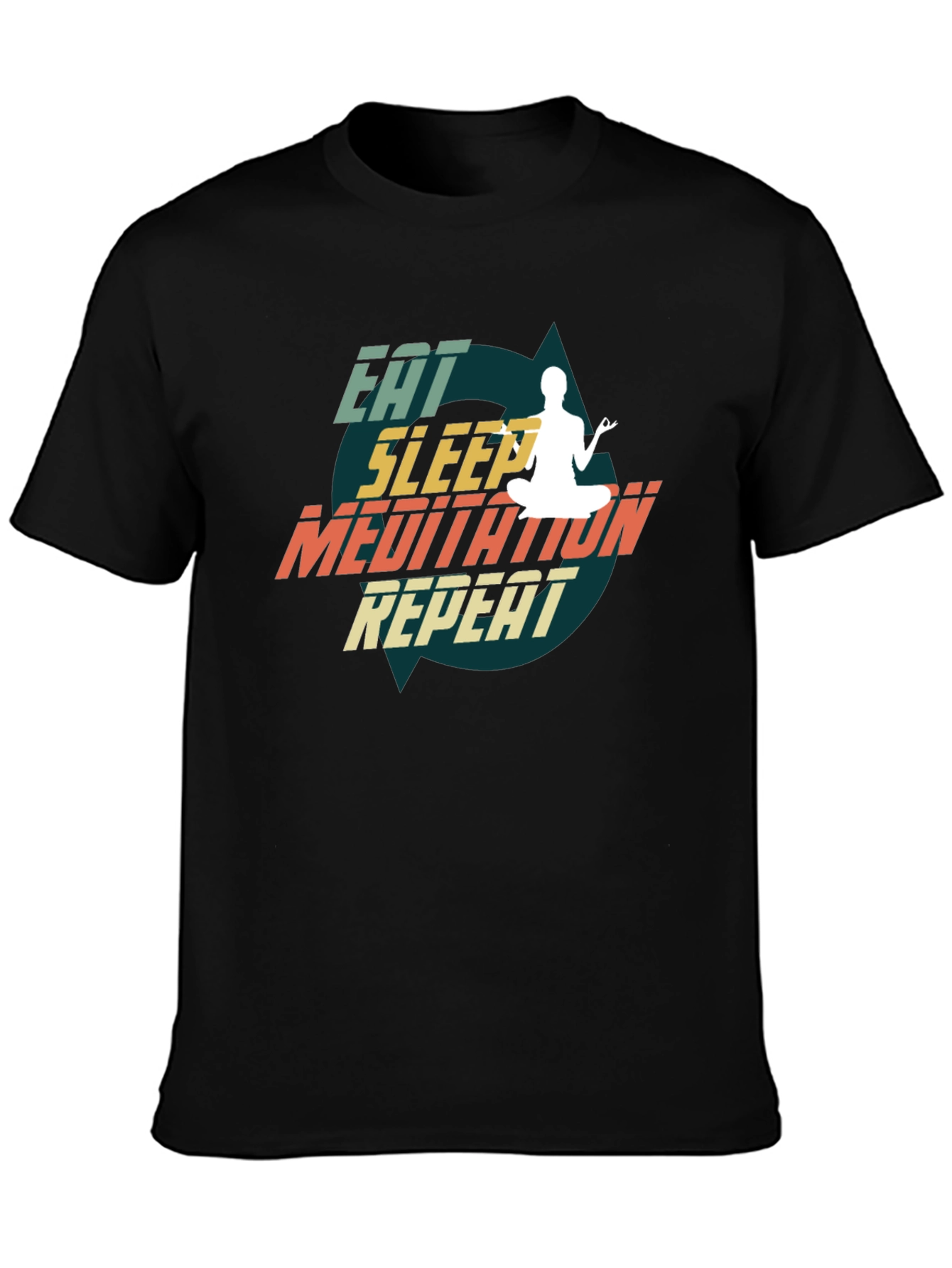 Eat Sleep Meditate Repeat Black T-Shirt