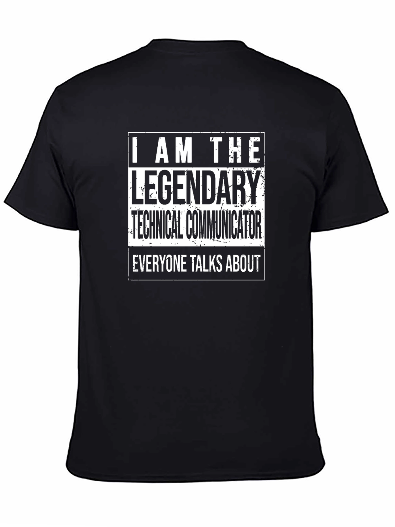 Legendary Technical Communicator T-Shirt