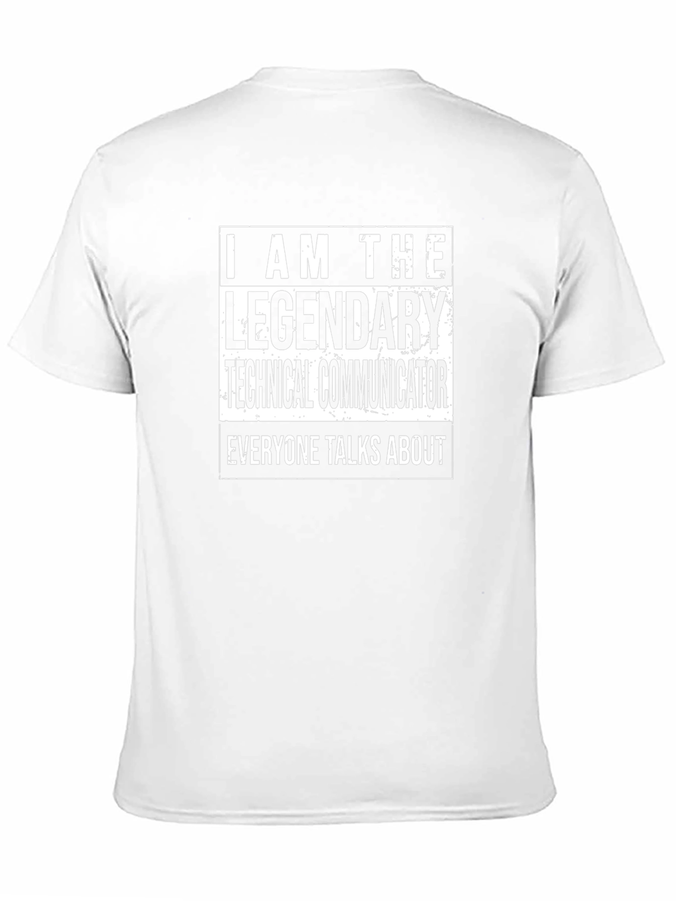 Legendary Technical Communicator T-Shirt
